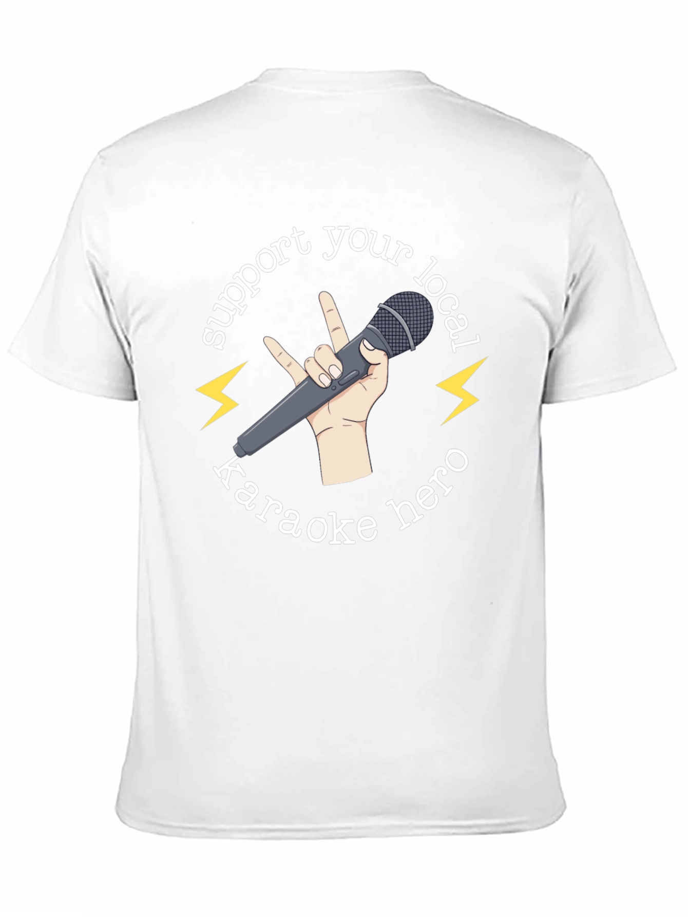 Support Your Local Karaoke Hero T-Shirt