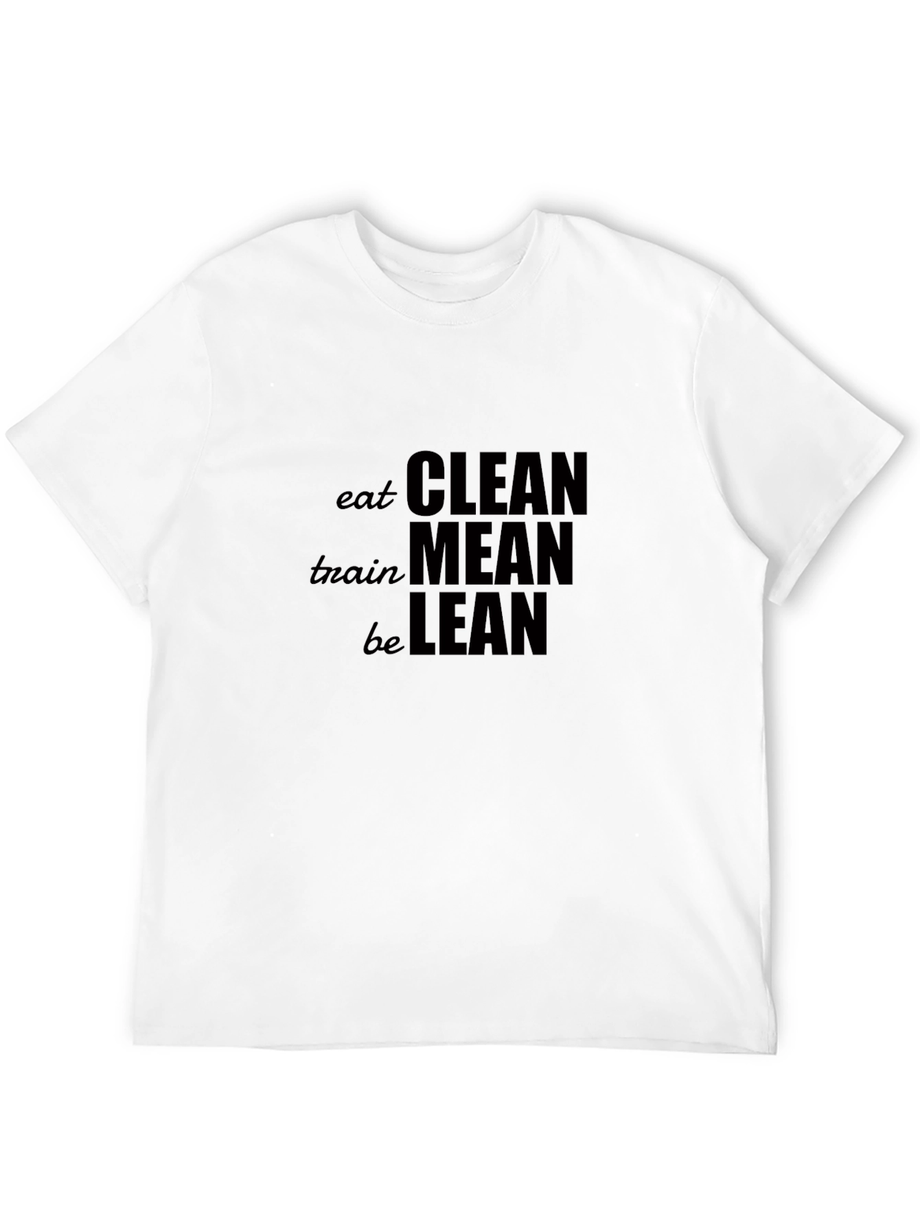 Eat Clean Train Mean Black T-Shirt