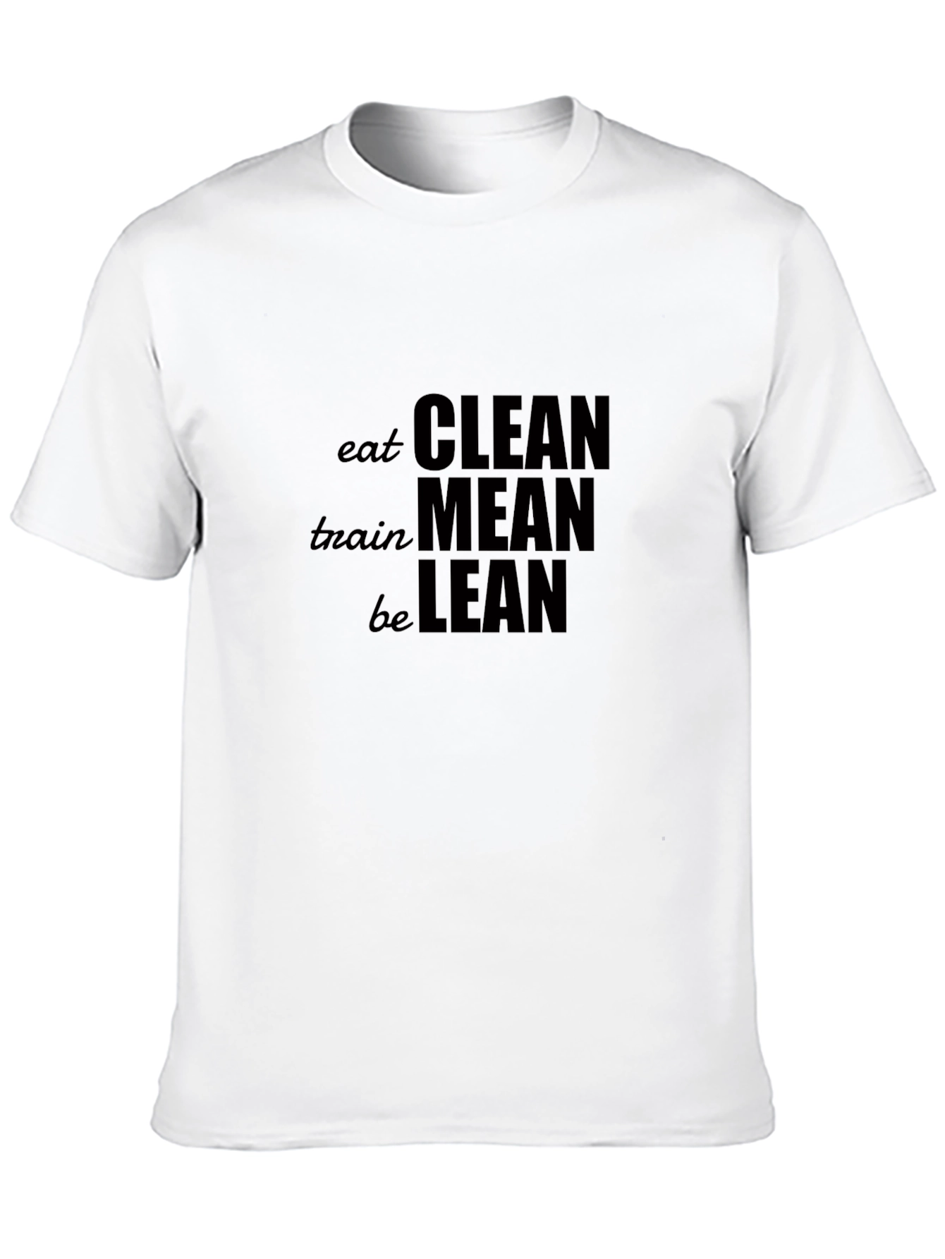 Eat Clean Train Mean Black T-Shirt