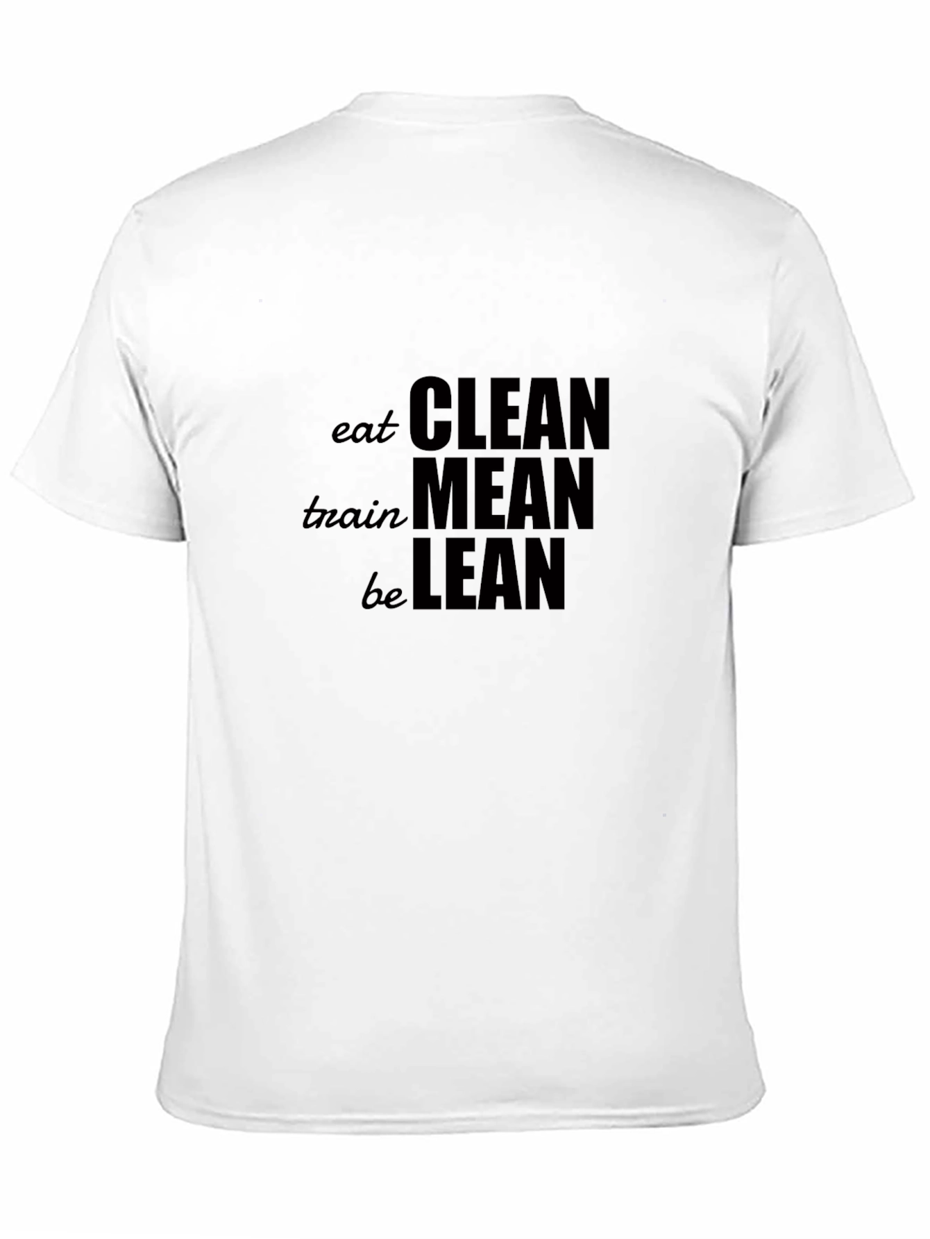 Eat Clean Train Mean Black T-Shirt