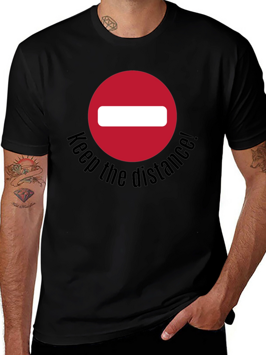 Keep The Distance T-Shirt - Social Distancing Tee