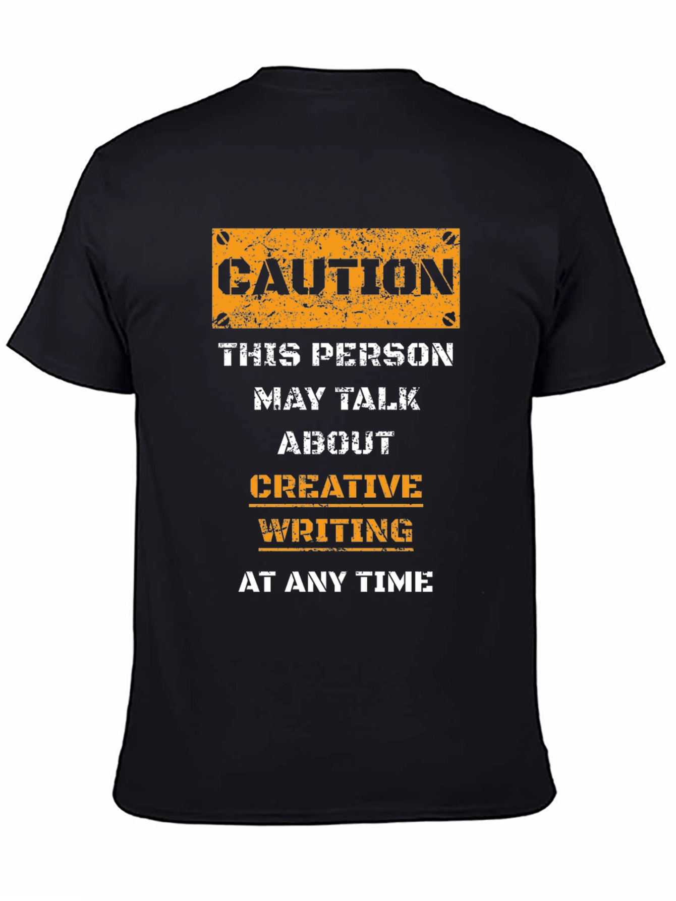 Caution: Creative Writing T-Shirt