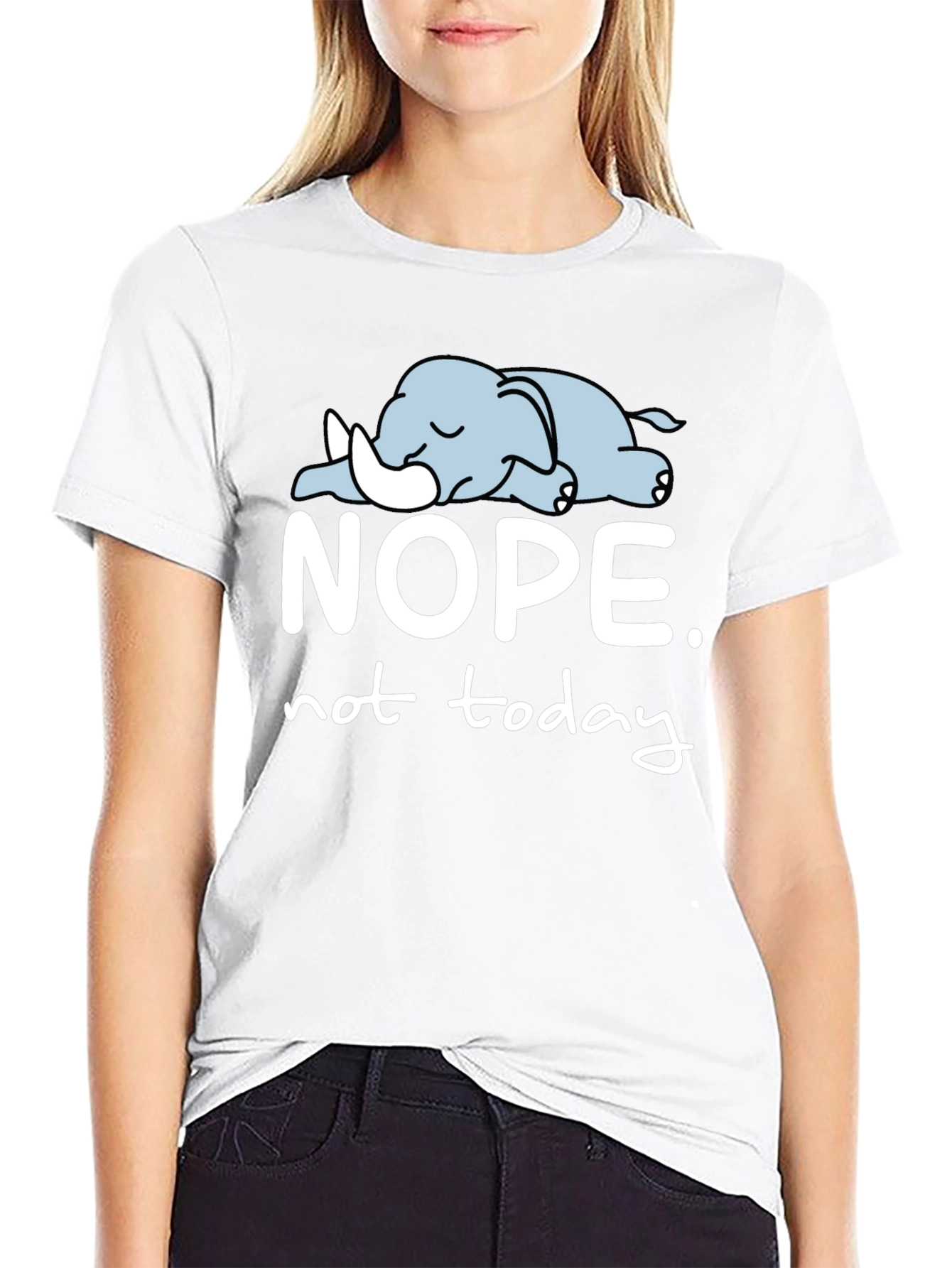 Nope Not Today T-Shirt