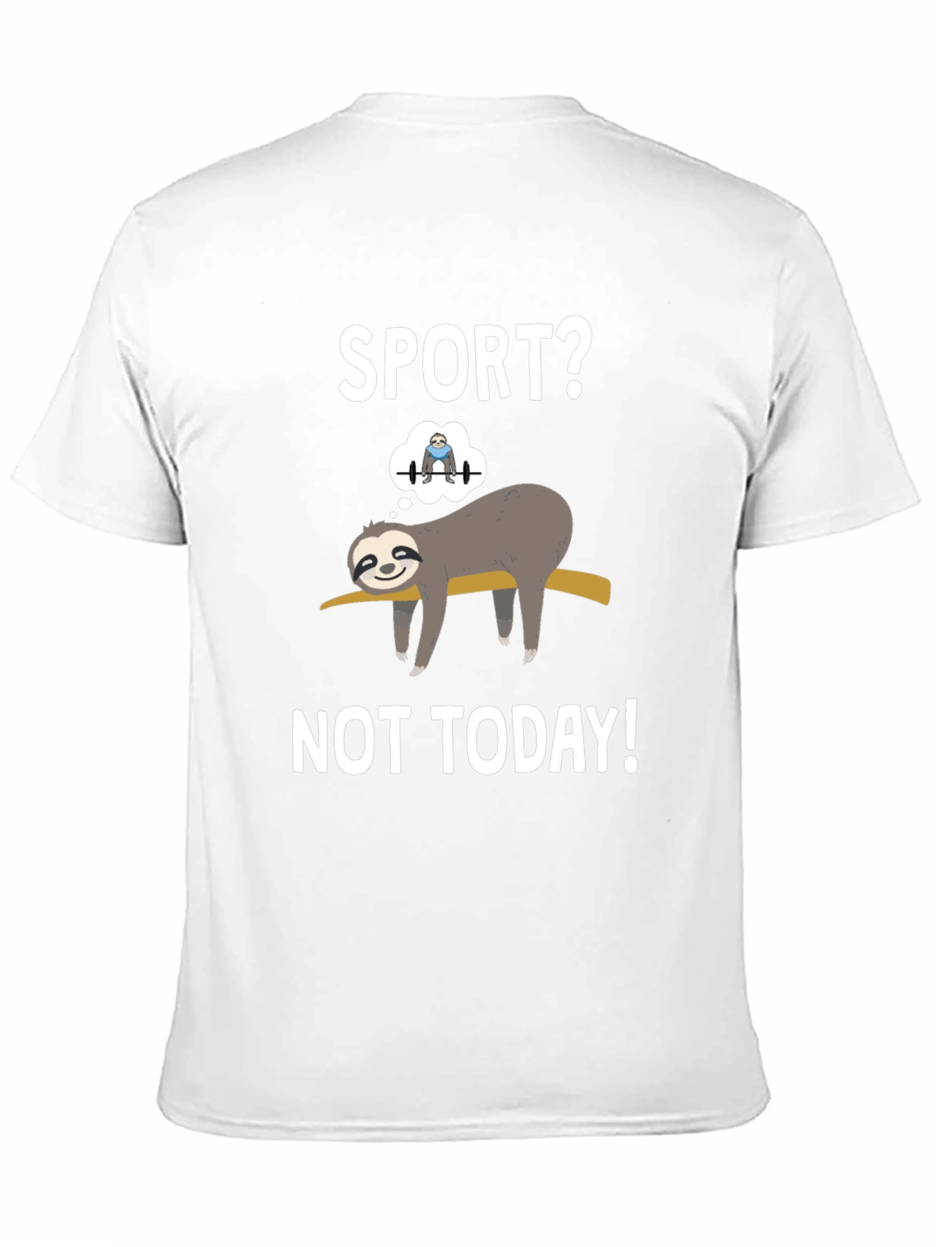 Sport? Not Today! Sloth Graphic Tee