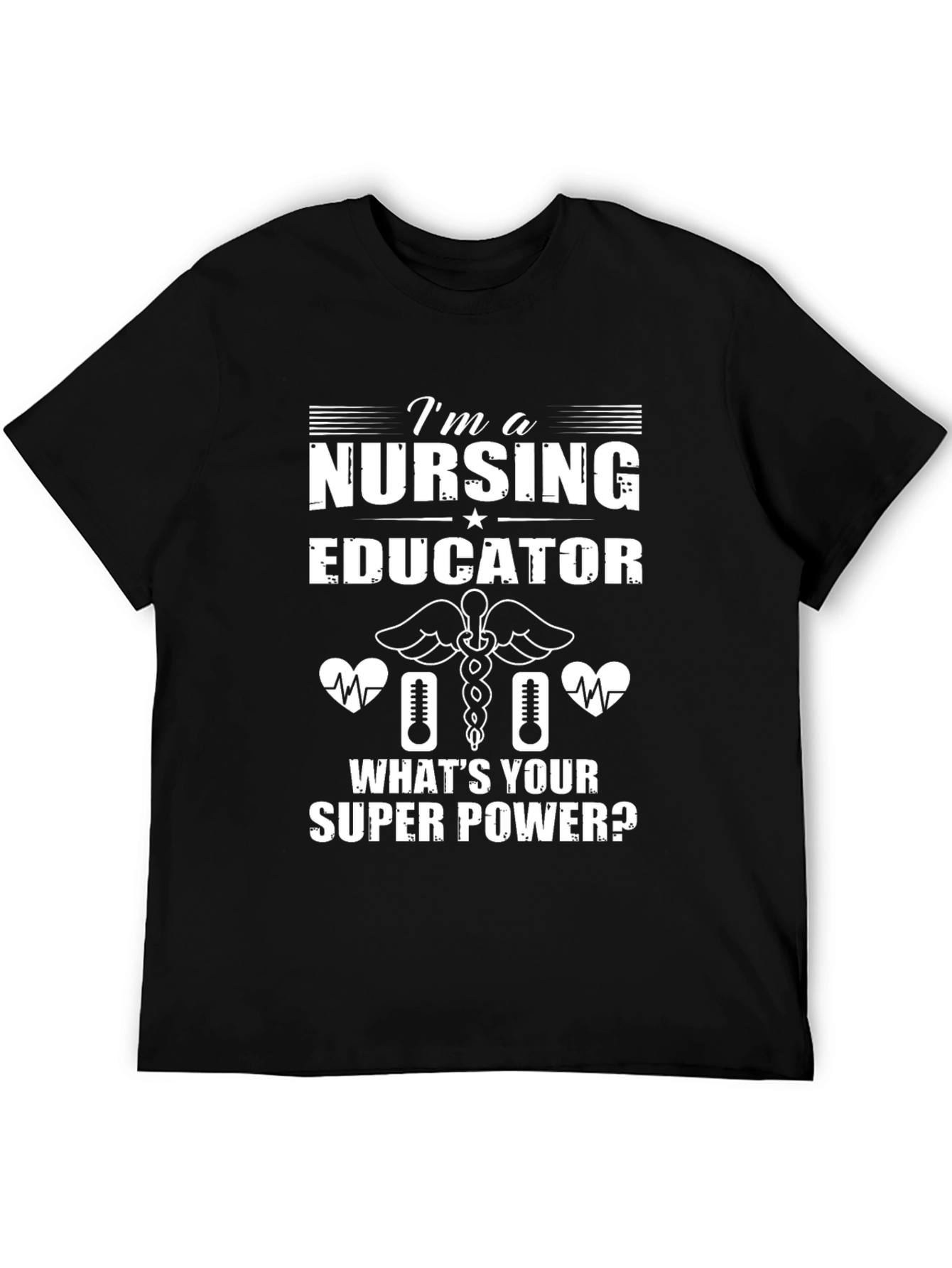 Nursing Educator Super Power T-Shirt