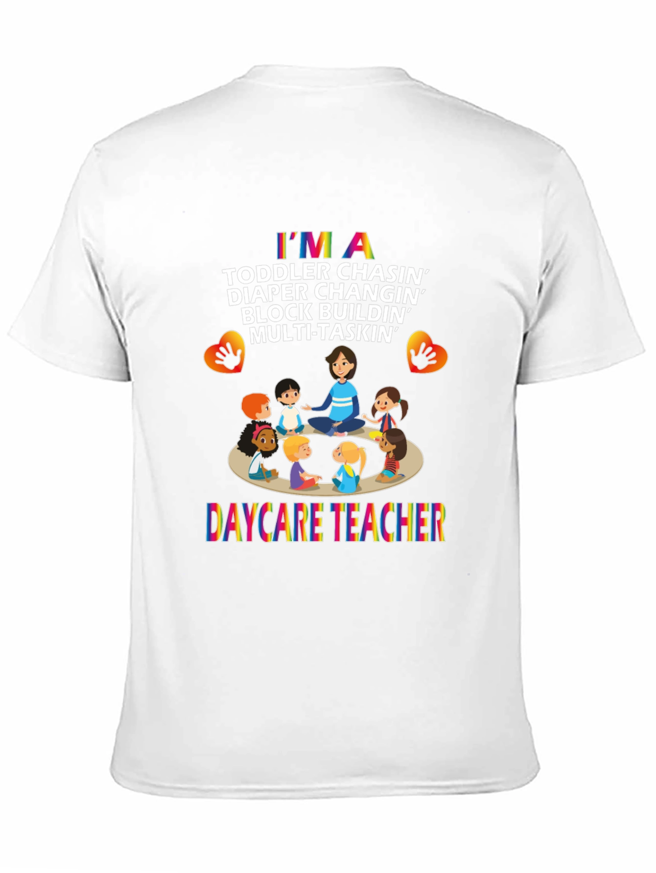 Daycare Teacher Graphic T-Shirt