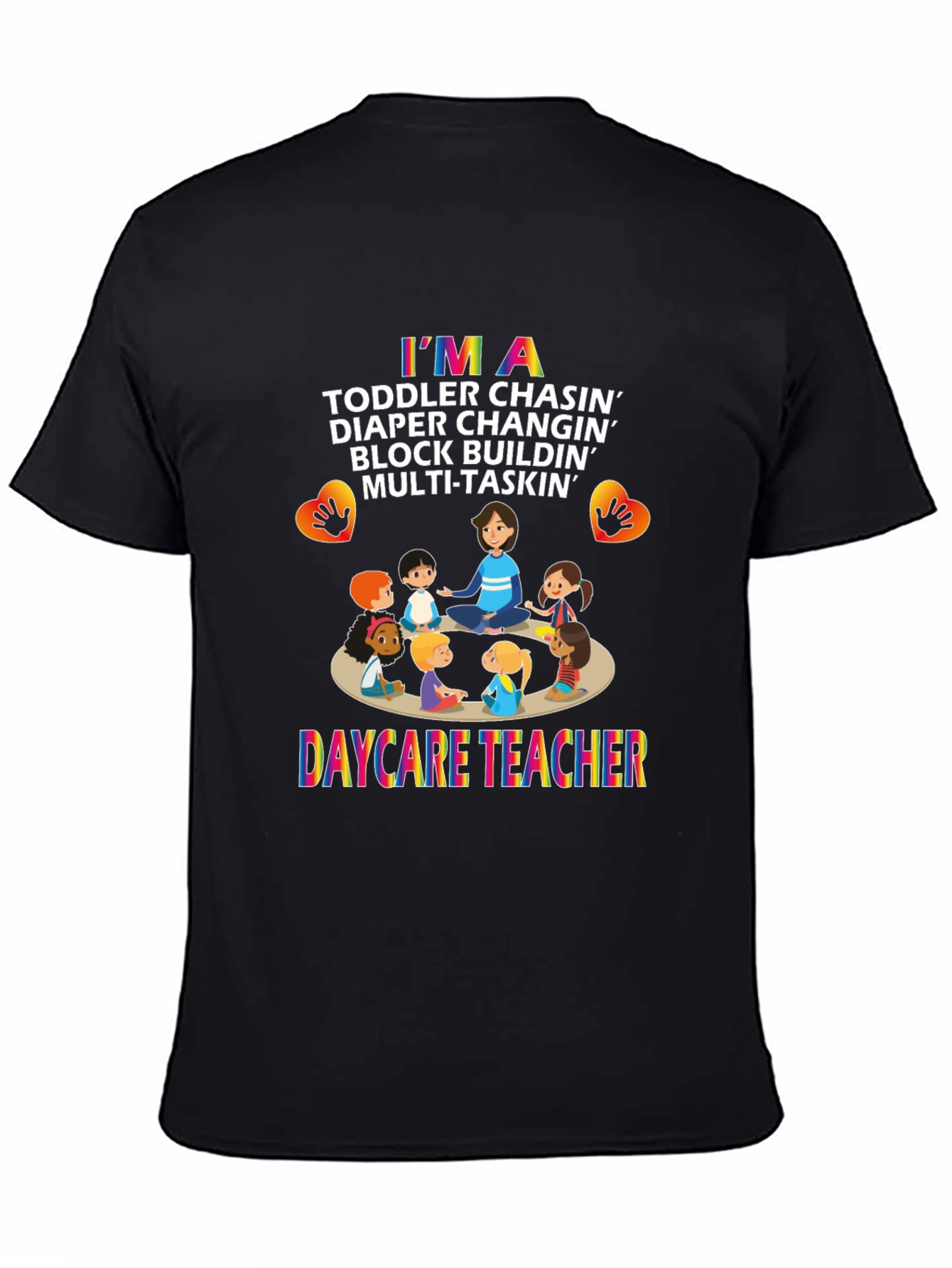 Daycare Teacher Graphic T-Shirt