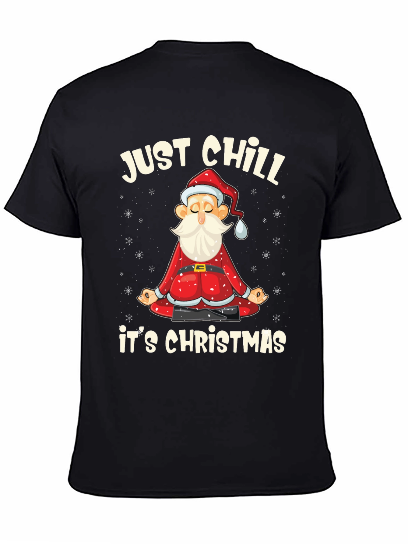 Just Chill Its Christmas T-Shirt Santa Yoga Black Tee