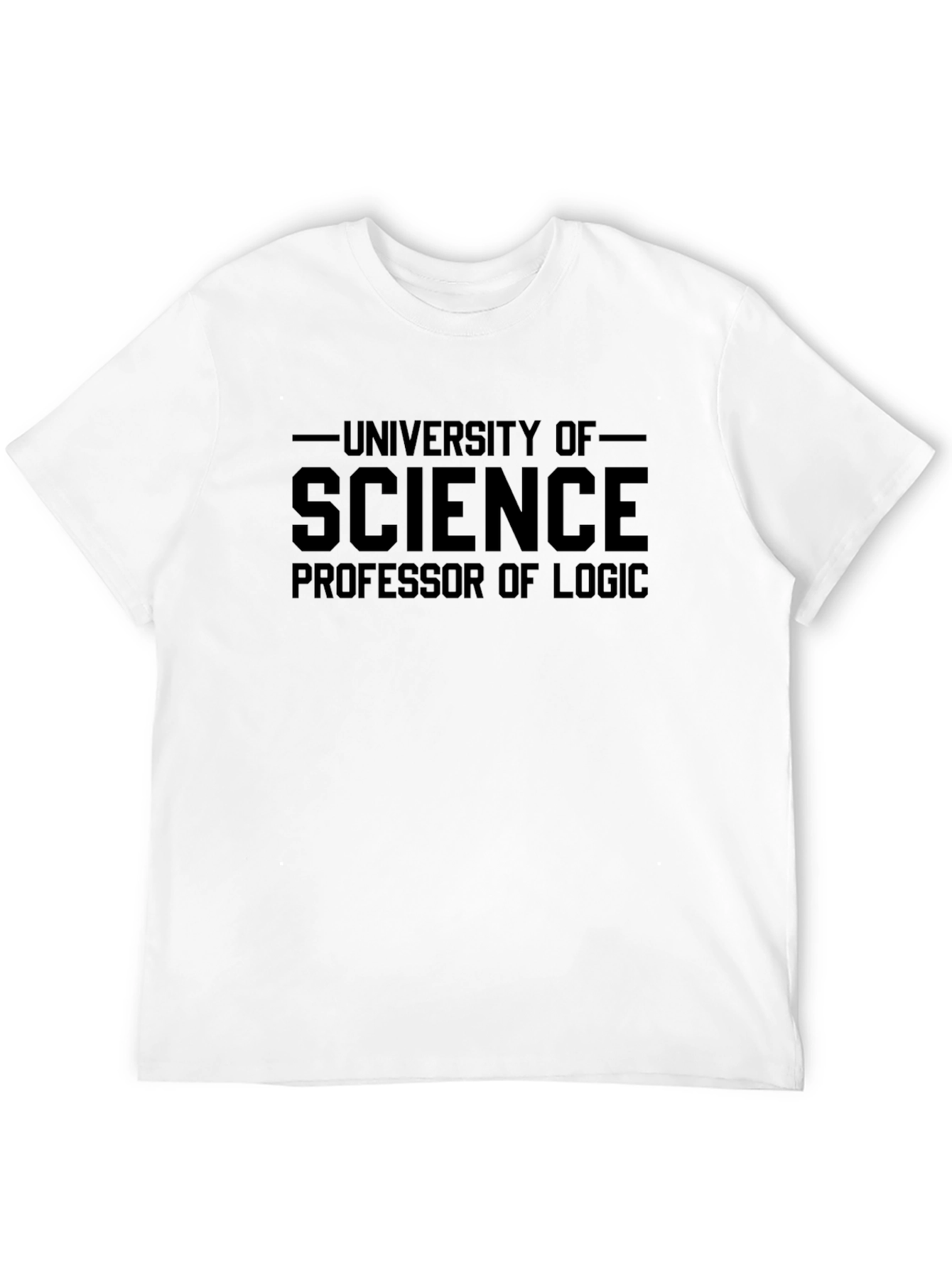 University of Science Professor of Logic T-Shirt