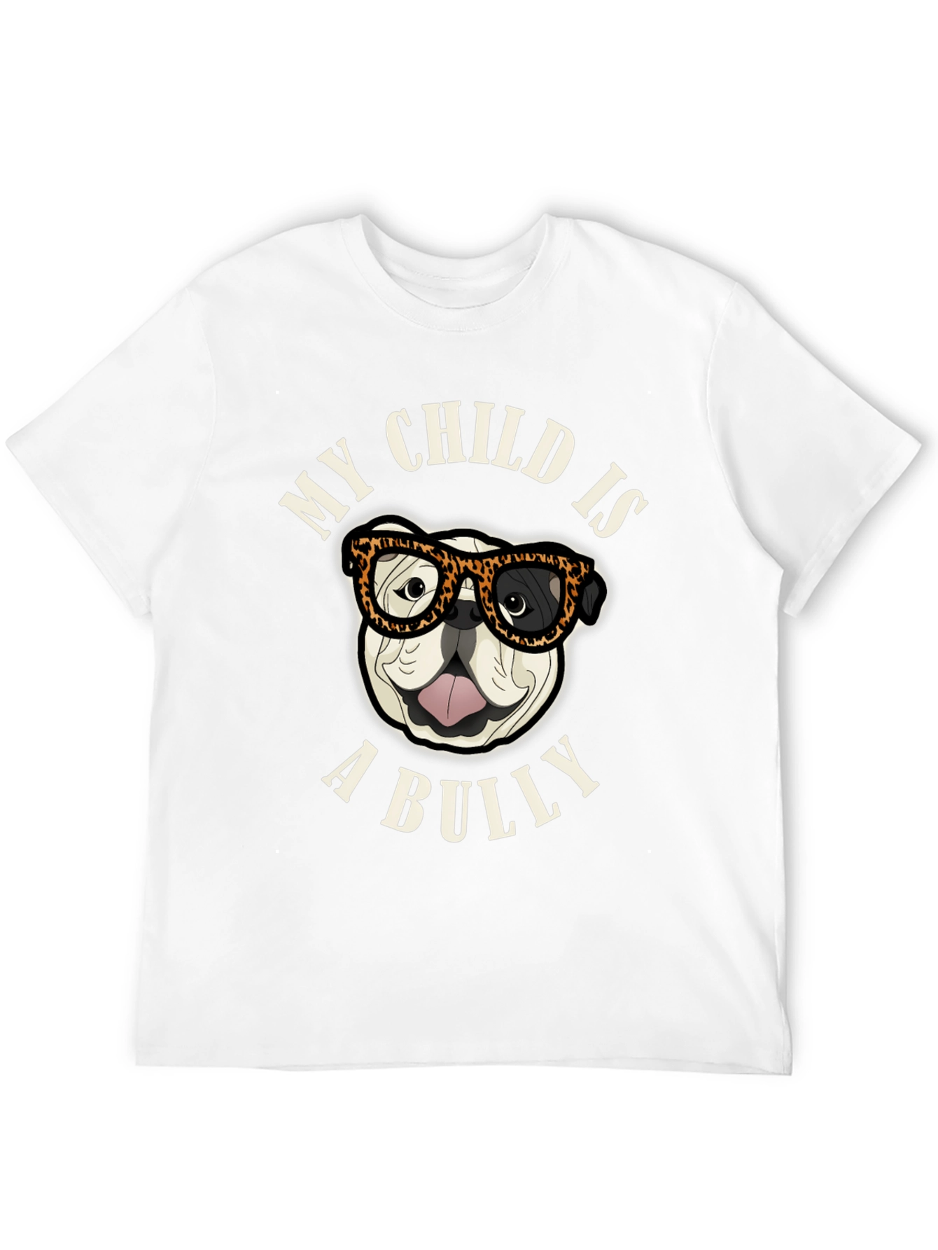 My Child is a Bully Bulldog Graphic T-Shirt