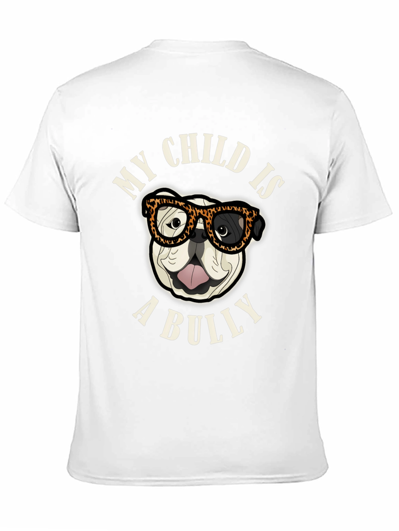 My Child is a Bully Bulldog Graphic T-Shirt