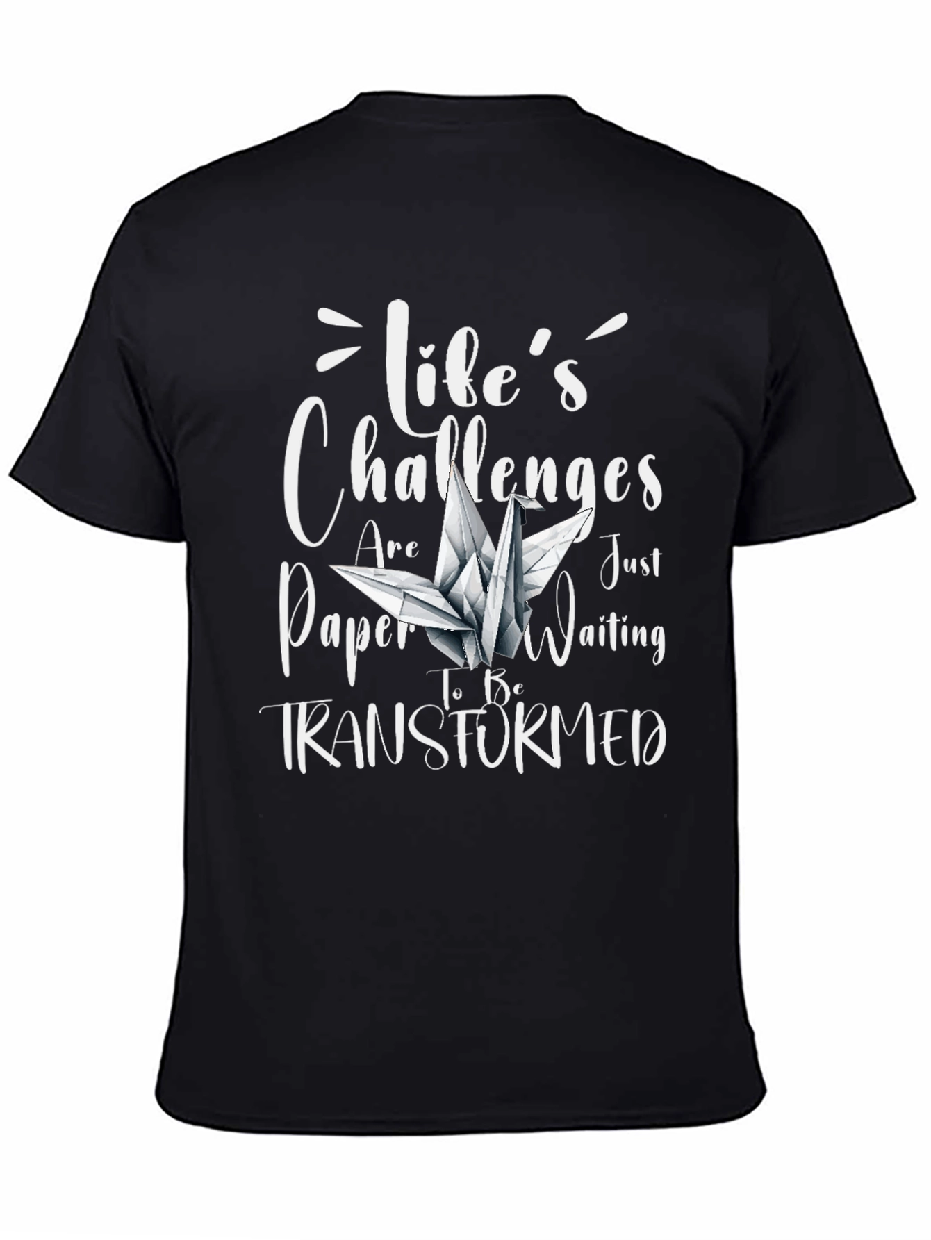 Lifes Challenges Paper Crane T-Shirt