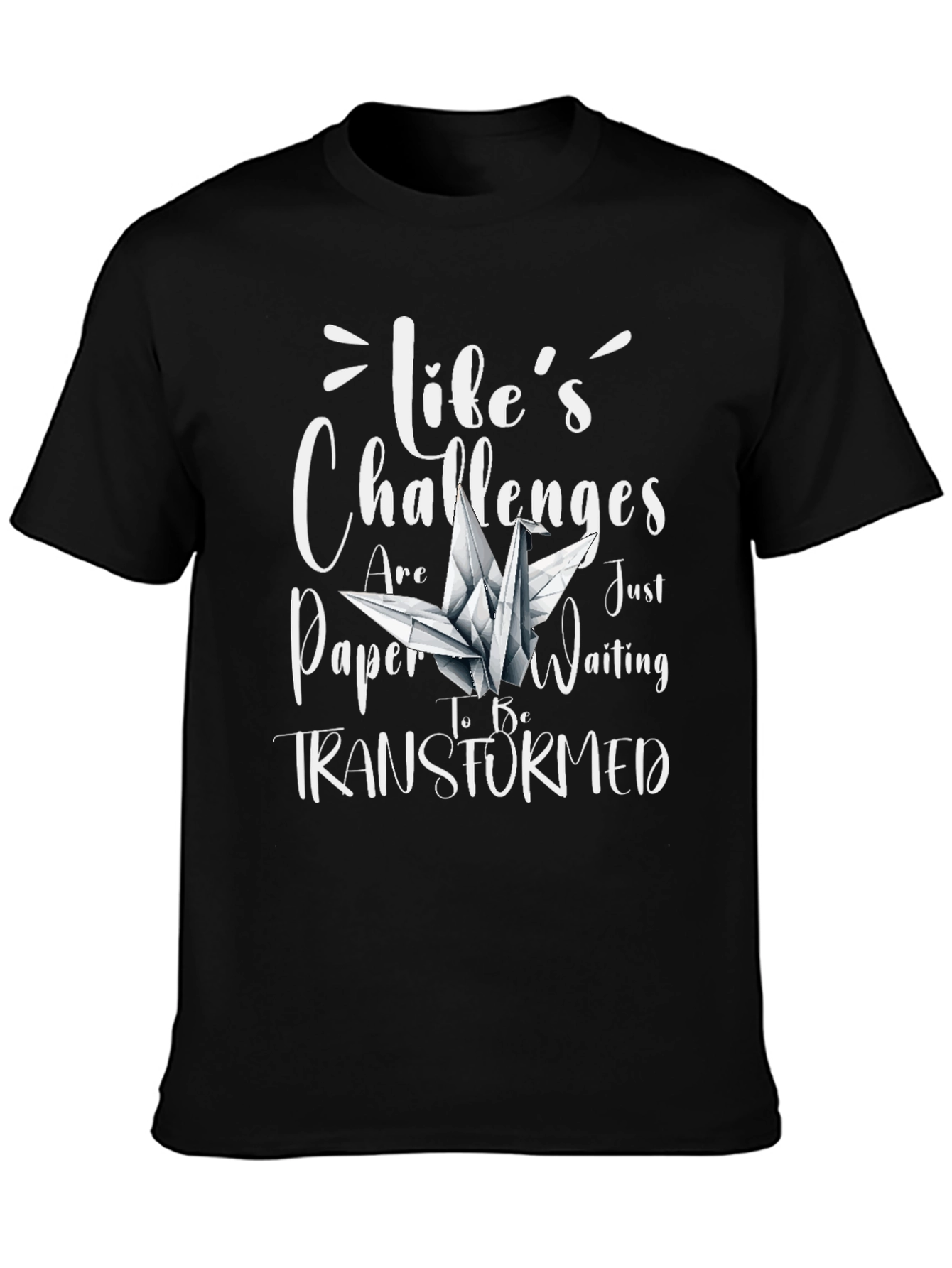 Lifes Challenges Paper Crane T-Shirt