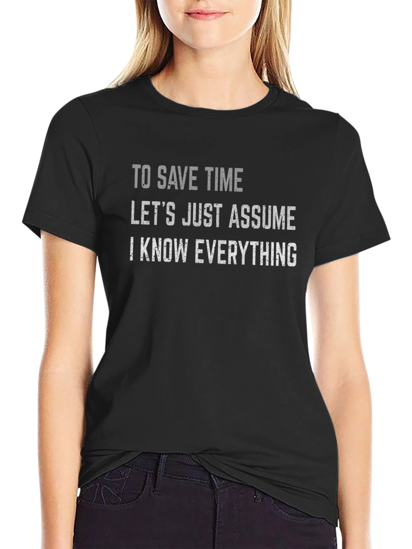 Funny Sarcastic T-Shirt - I Know Everything