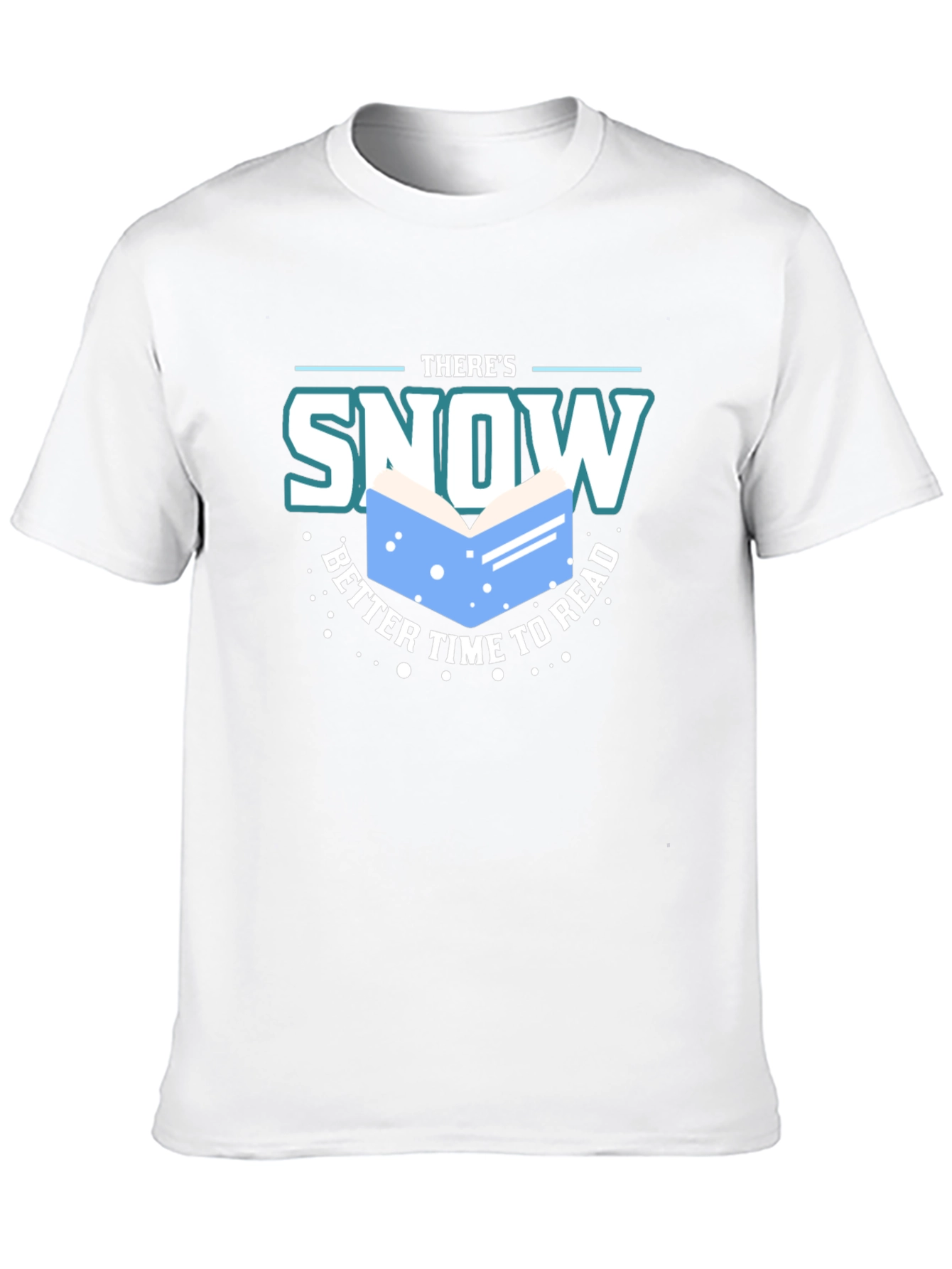 Snow Better Time to Read T-Shirt
