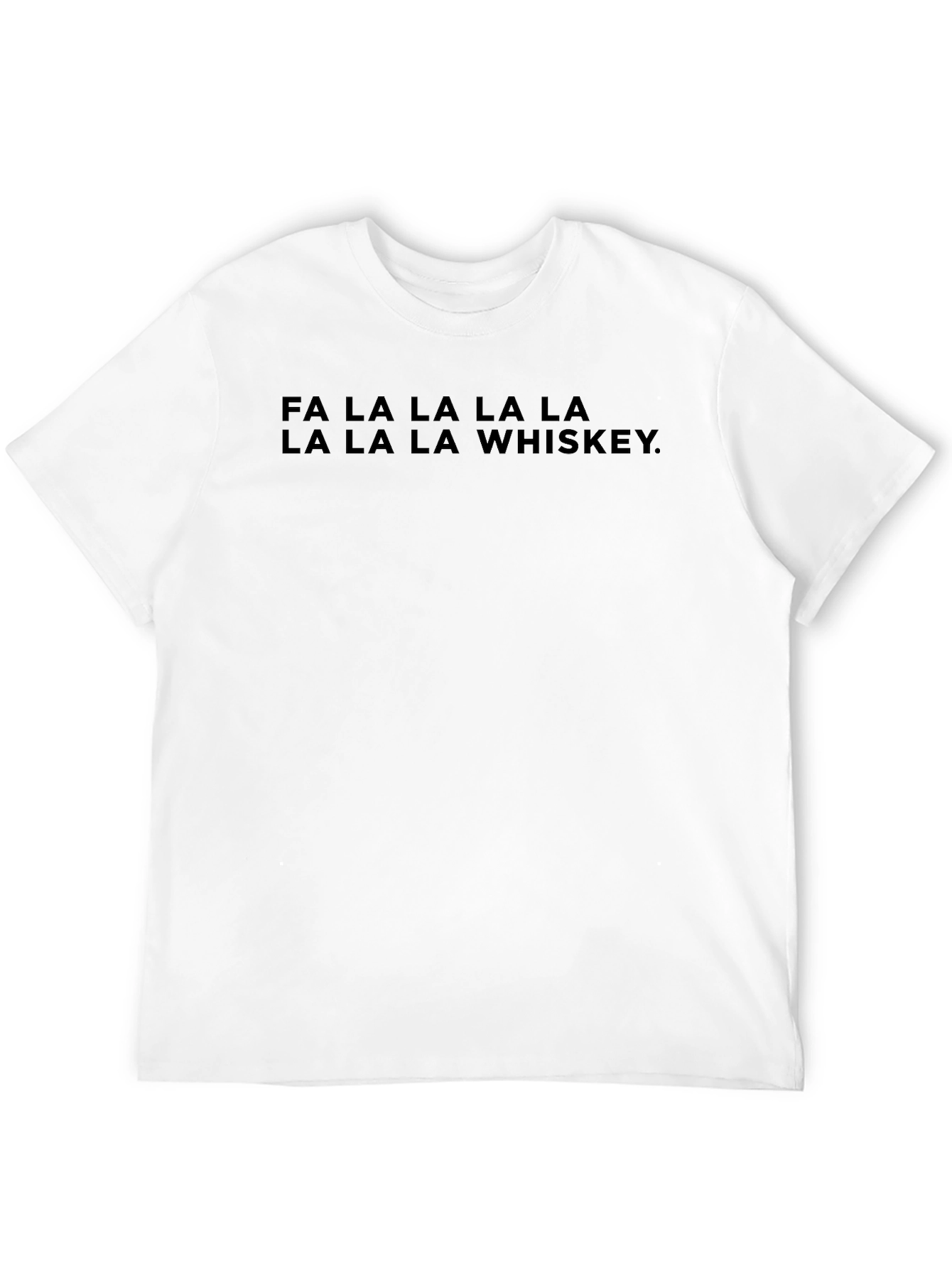 Fa La La Whiskey Tee - Festive Holiday Shirt