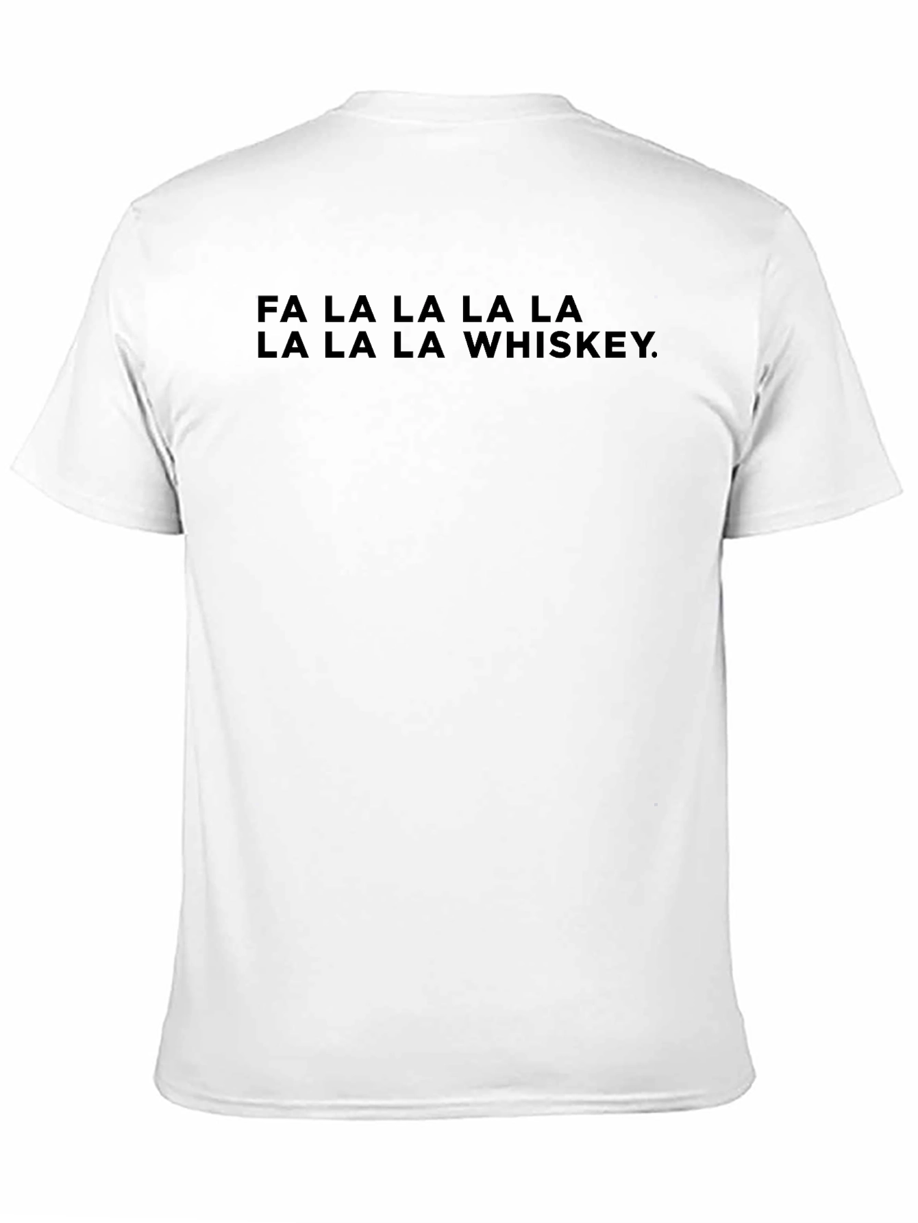 Fa La La Whiskey Tee - Festive Holiday Shirt