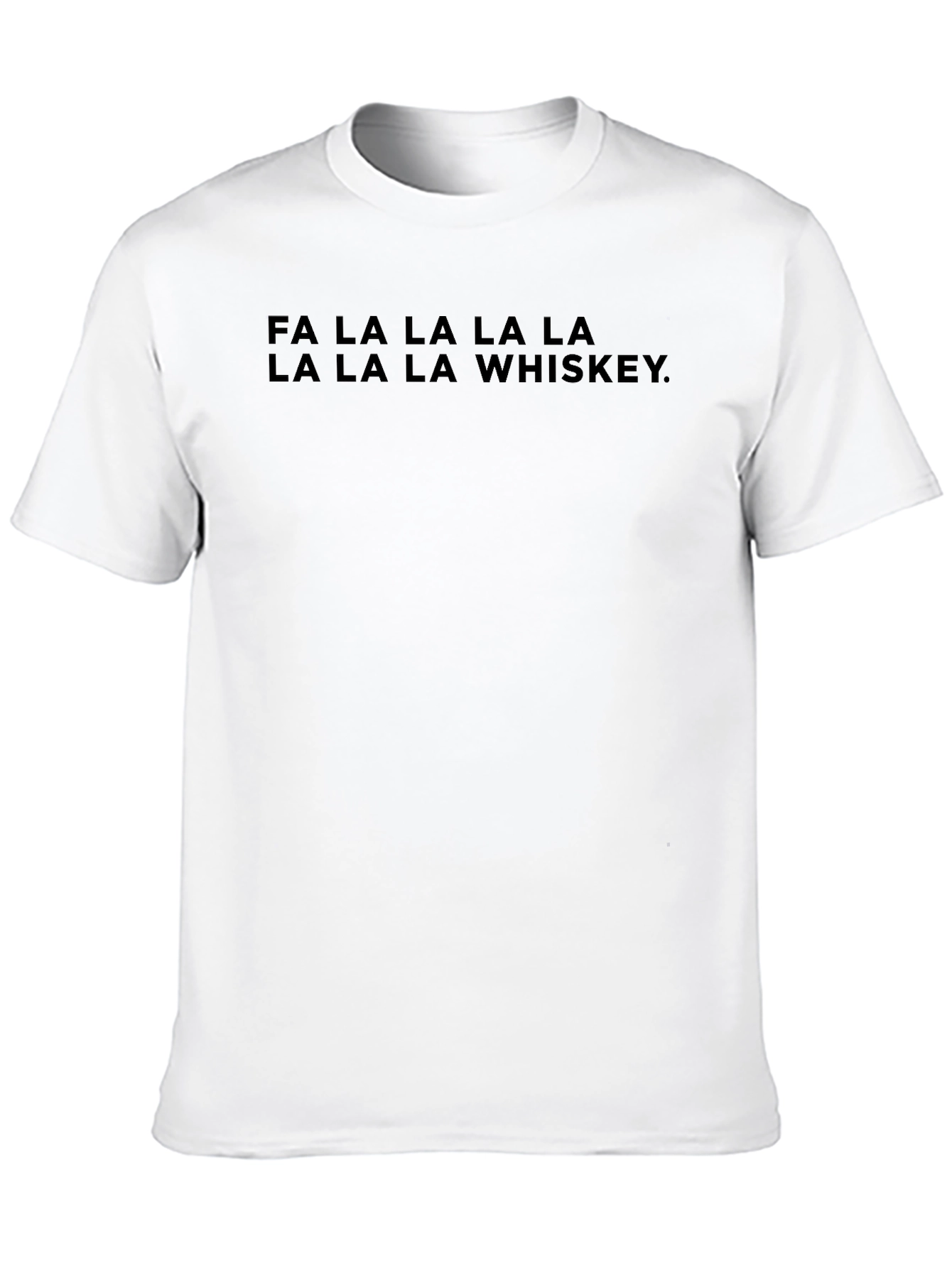 Fa La La Whiskey Tee - Festive Holiday Shirt