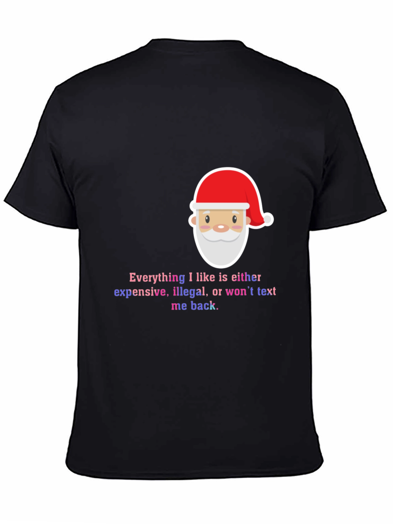 Funny Santa Everything I Like Mens Black T-Shirt