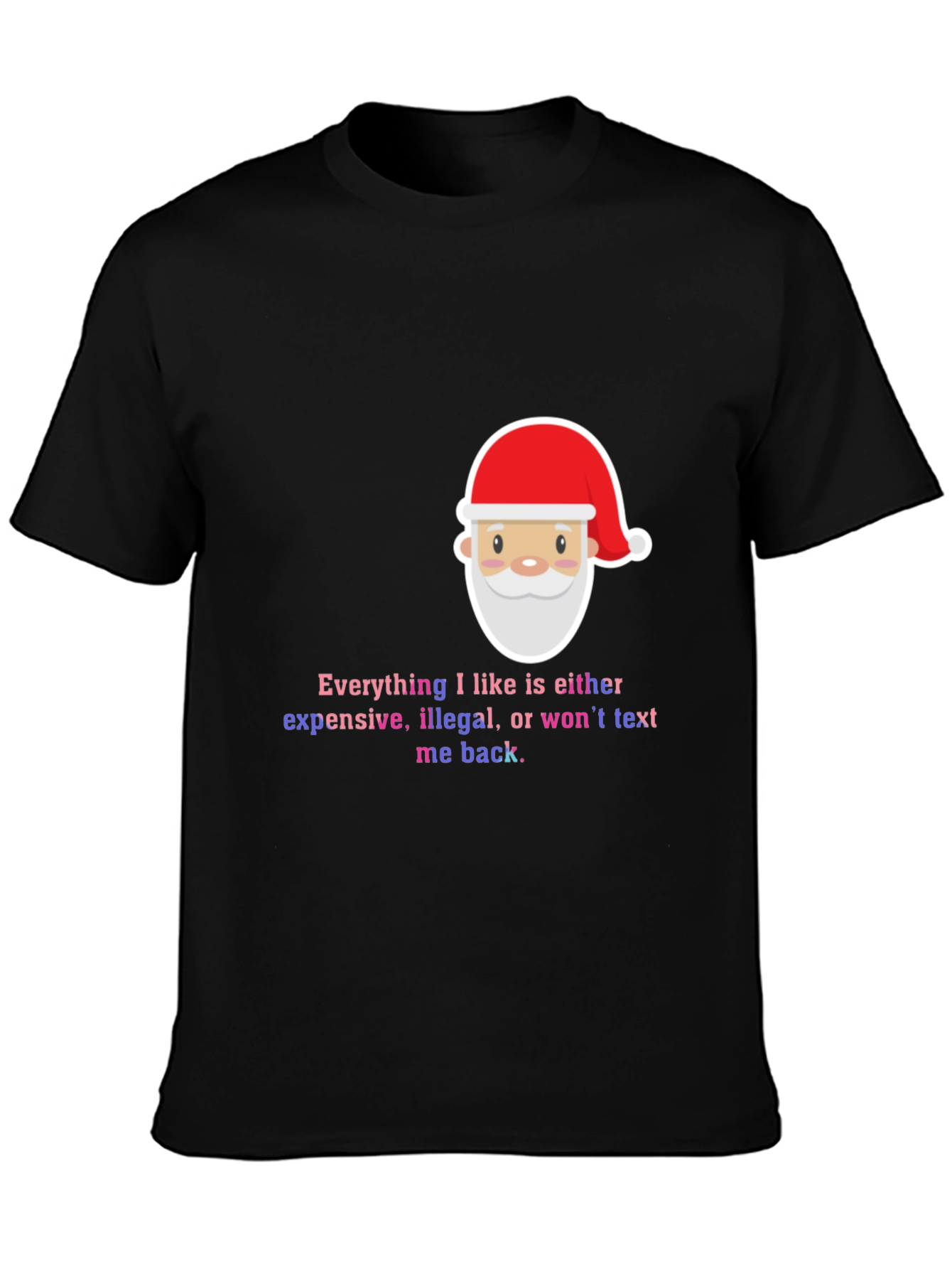 Funny Santa Everything I Like Mens Black T-Shirt