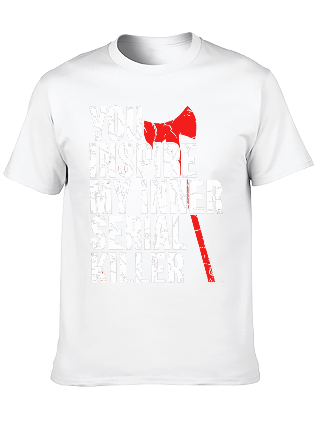 Inspire My Inner Serial Killer Graphic Tee