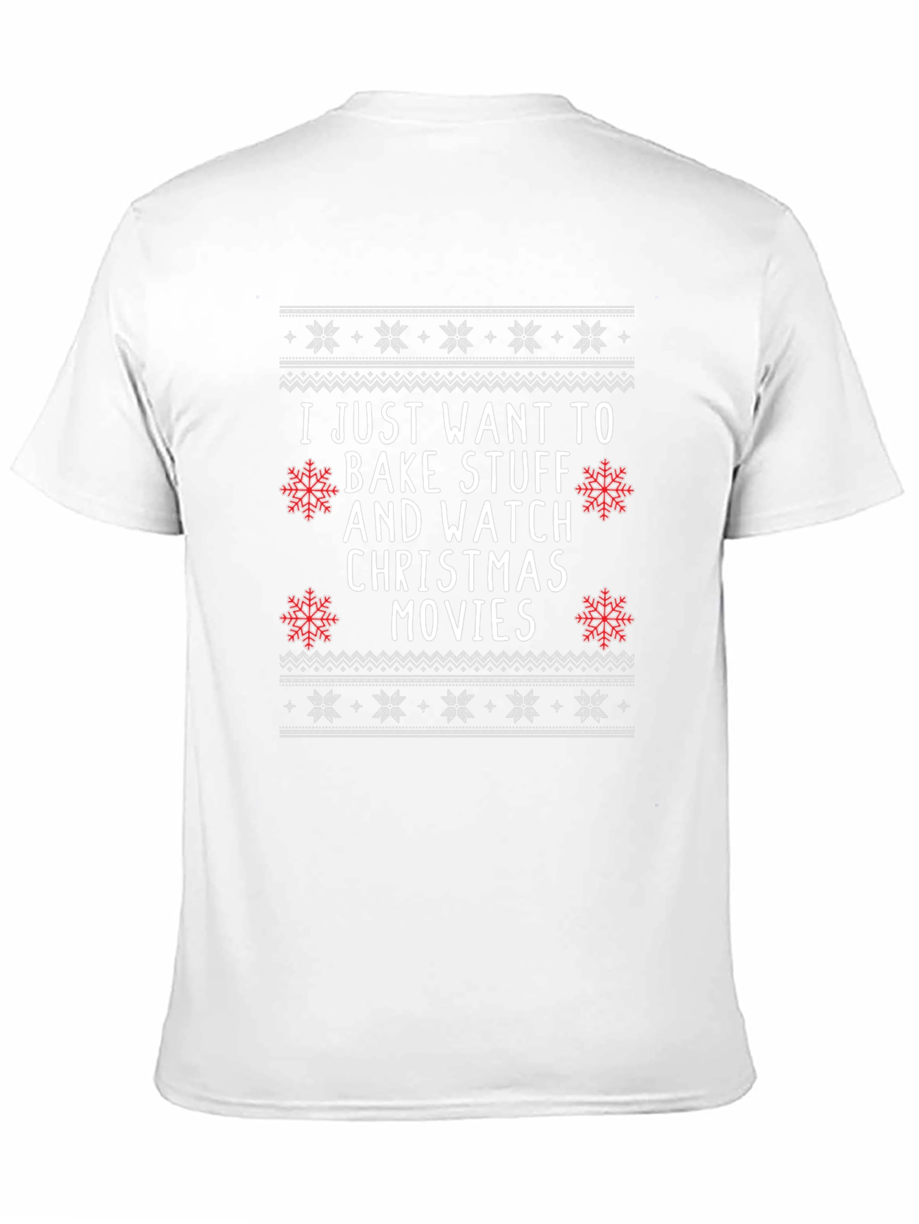 Bake Stuff & Watch Christmas Movies T-Shirt