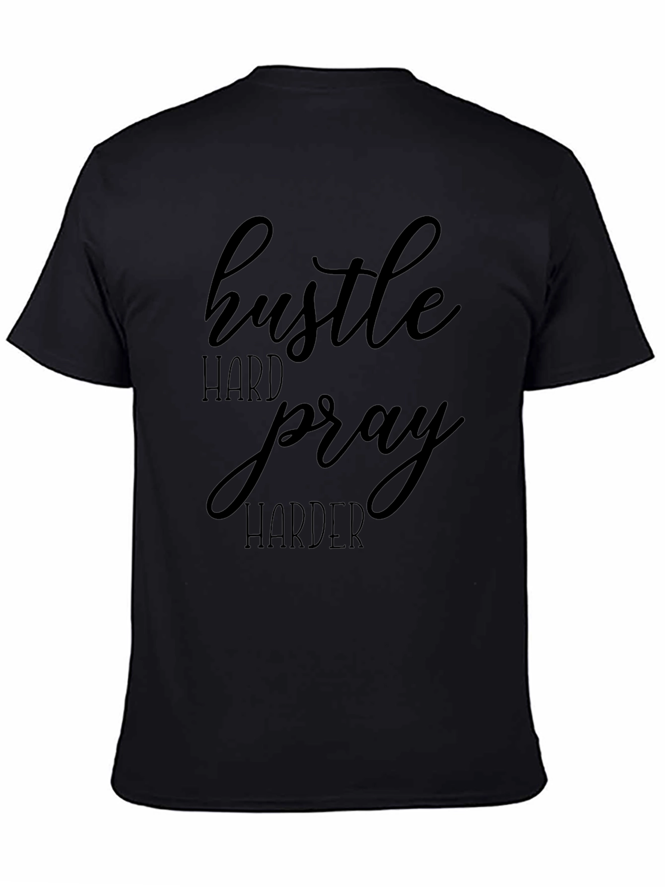 Hustle Hard Pray Harder Black Graphic Tee