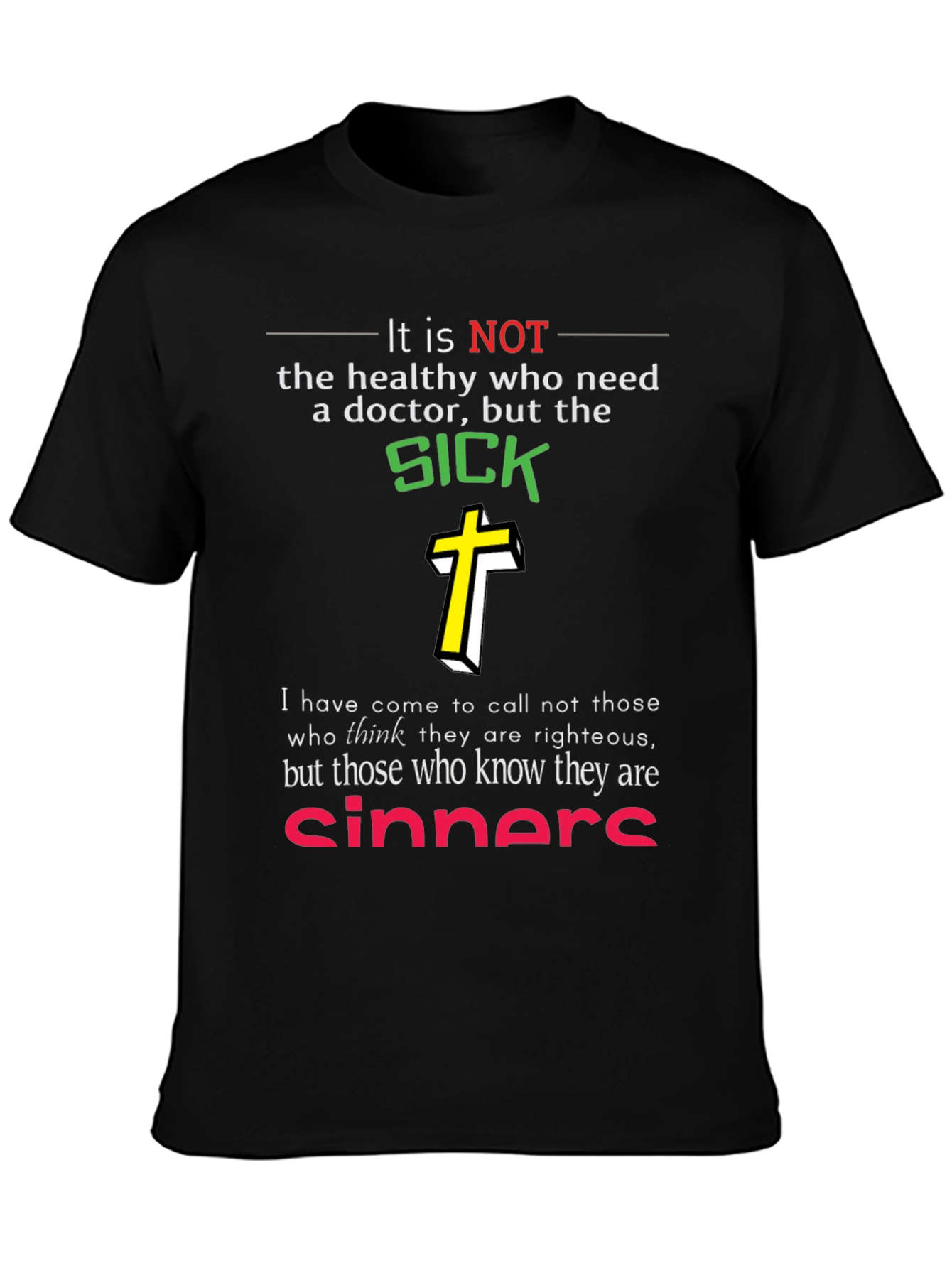 Faith-Based Black T-Shirt: SICK & Sinners