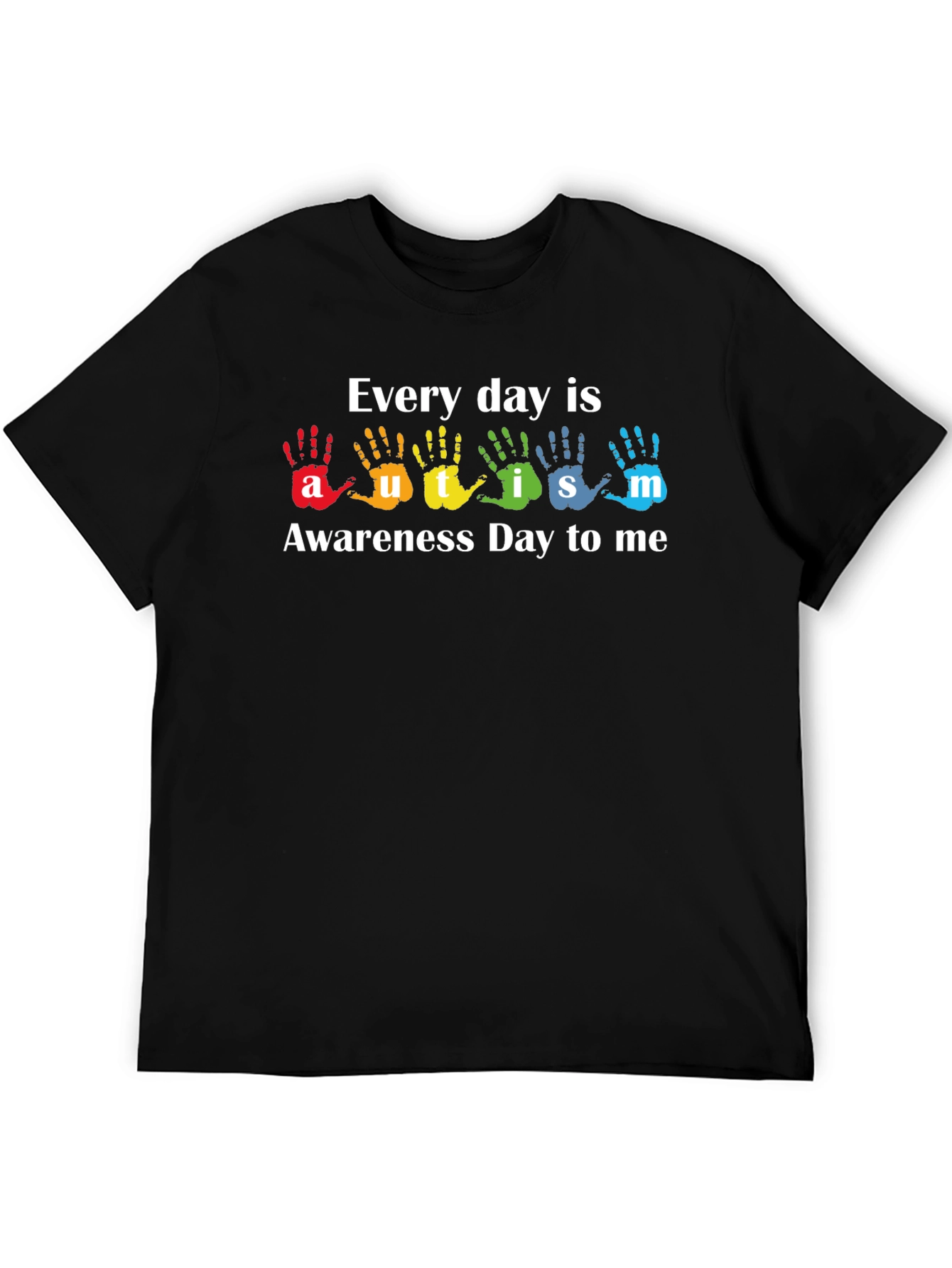 Autism Awareness Everyday T-Shirt