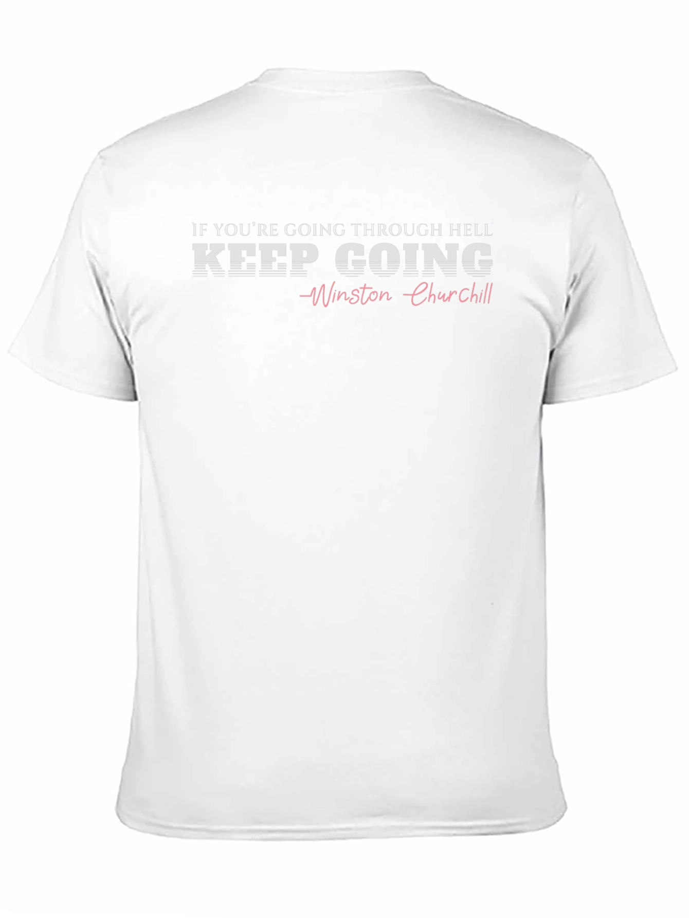 Keep Going Winston Churchill Graphic T-Shirt