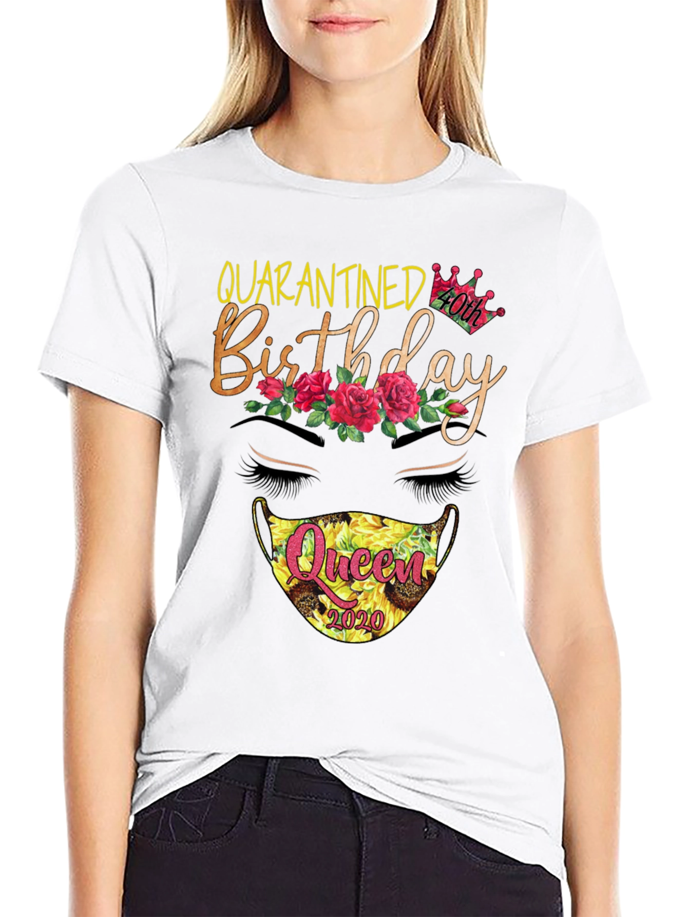 Quarantined 40th Birthday Queen T-Shirt