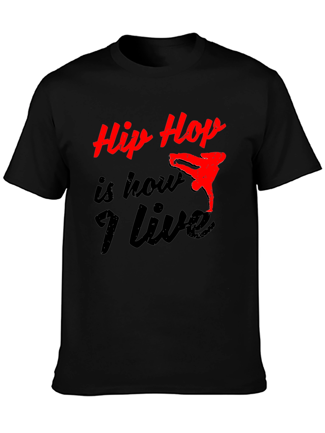 Hip Hop Is How I Live Black T-Shirt