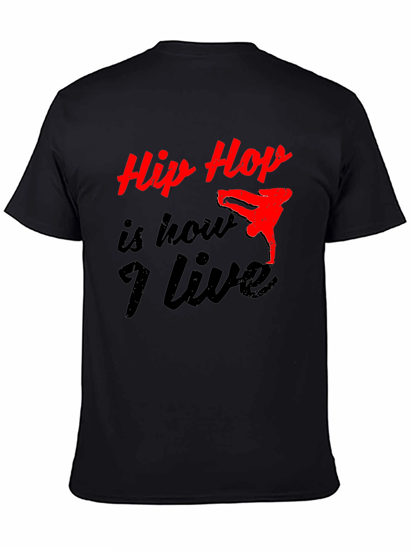 Hip Hop Is How I Live Black T-Shirt