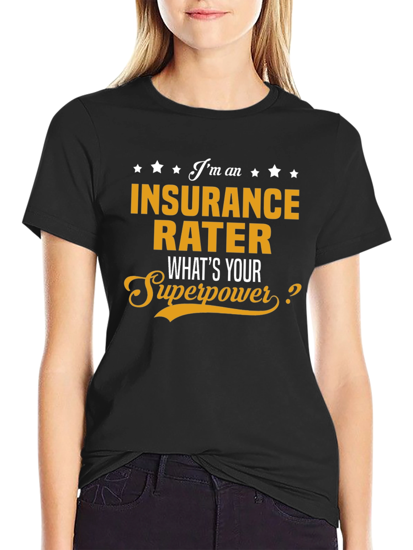 Insurance Rater Superpower T-Shirt