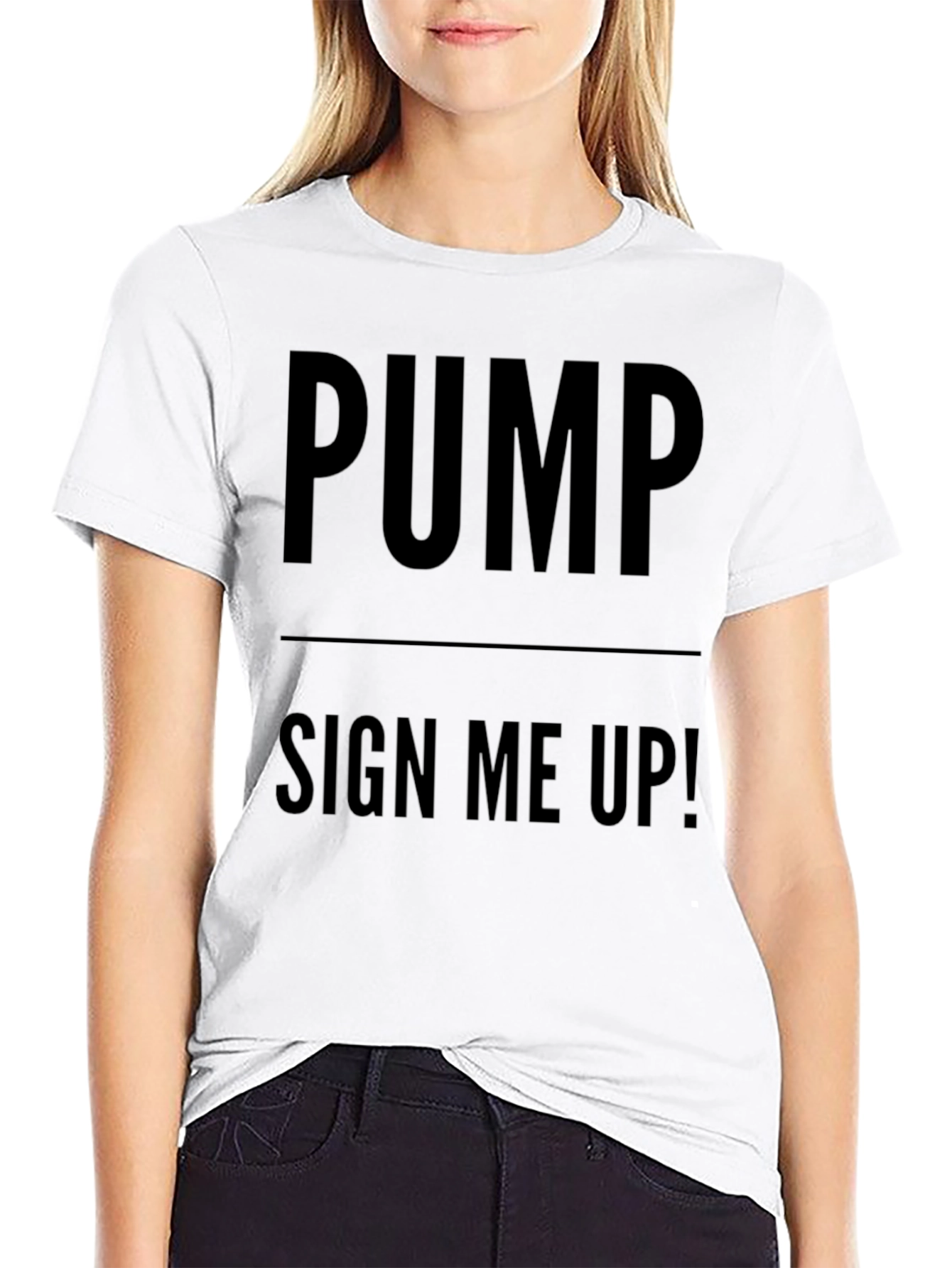 Pump Sign Me Up! Black Graphic T-Shirt