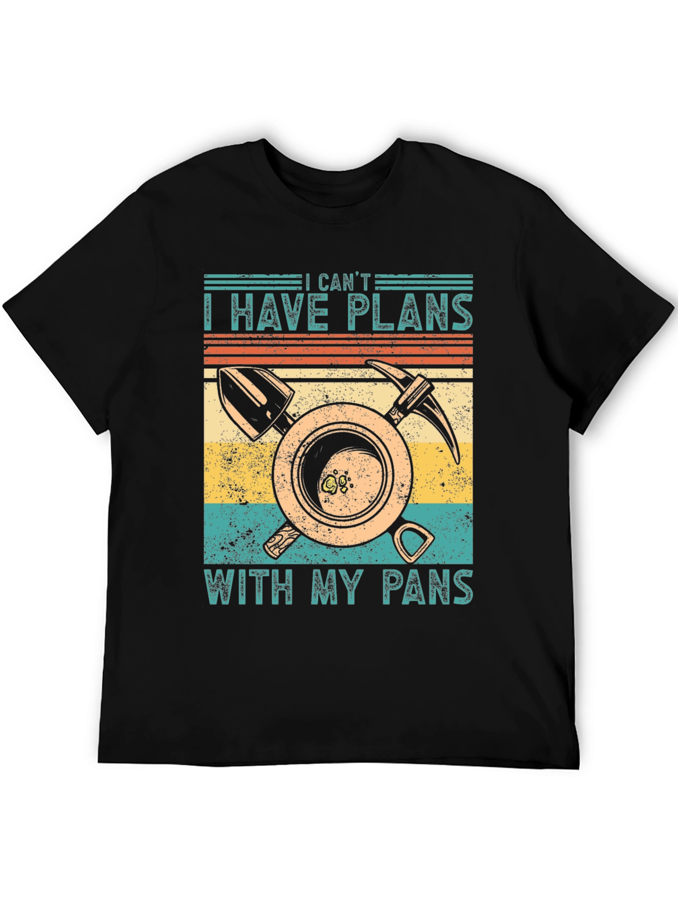 I Cant I Have Plans With My Pans T-Shirt