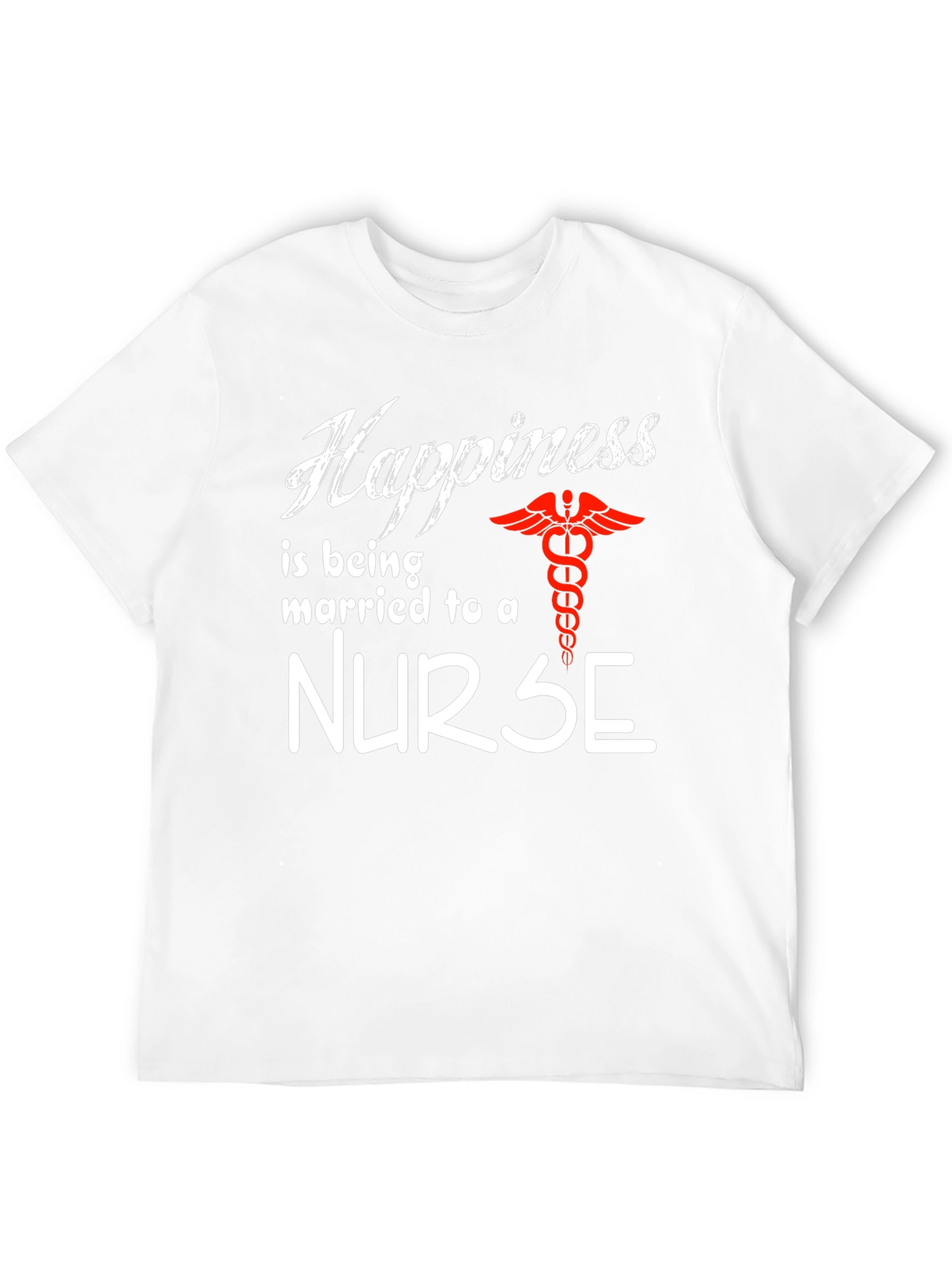 Happiness is Being Married to a Nurse T-Shirt