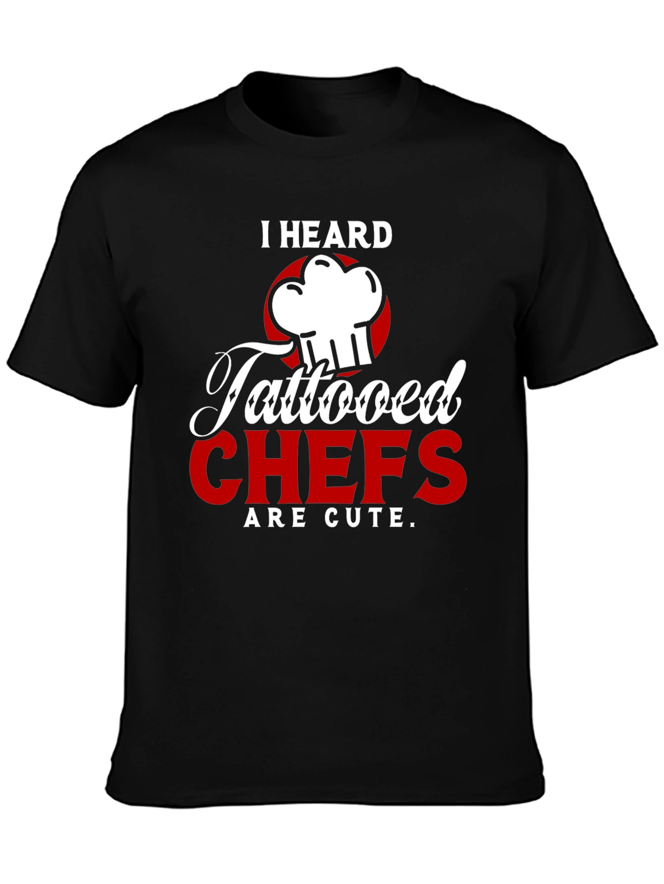 Tattooed Chefs Are Cute Graphic T-Shirt