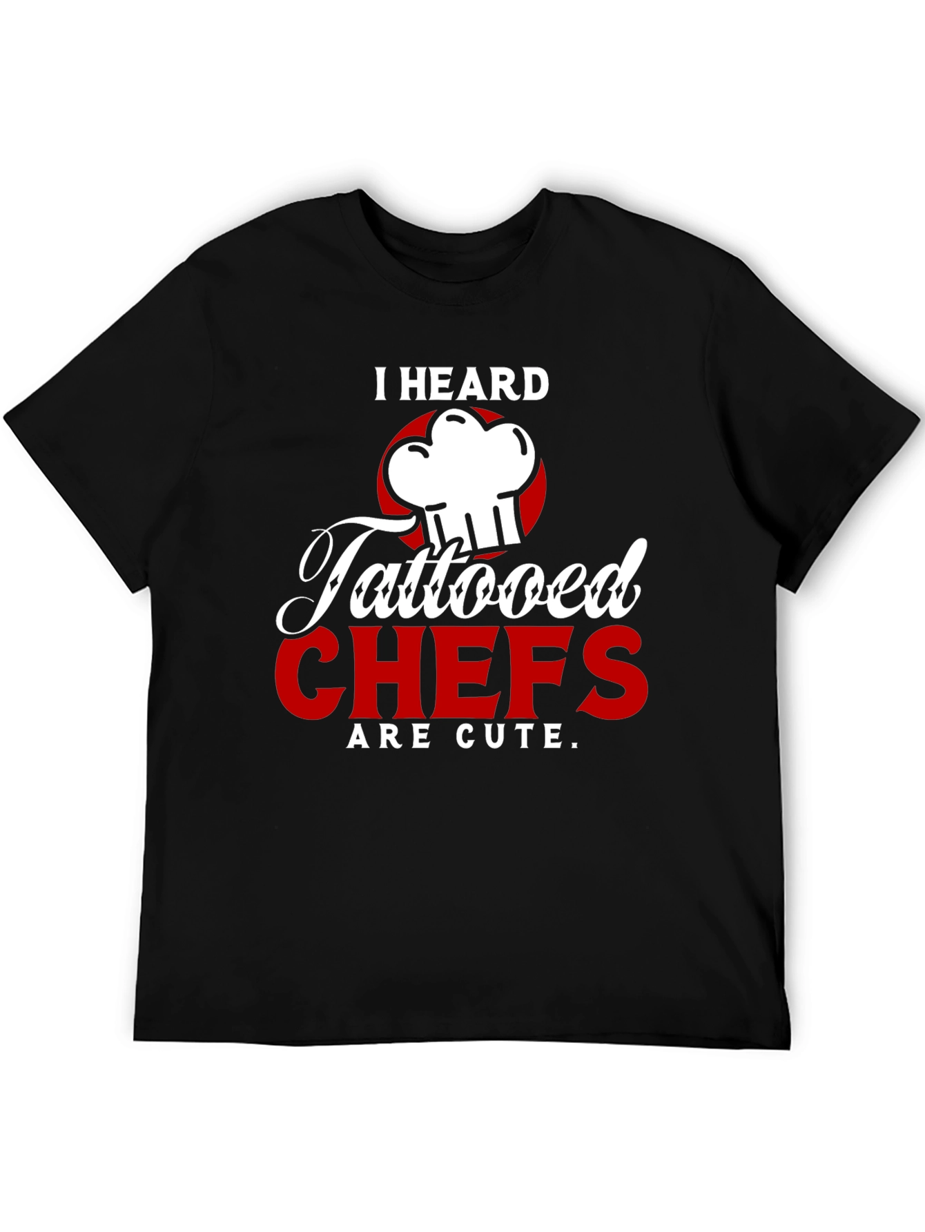 Tattooed Chefs Are Cute Graphic T-Shirt