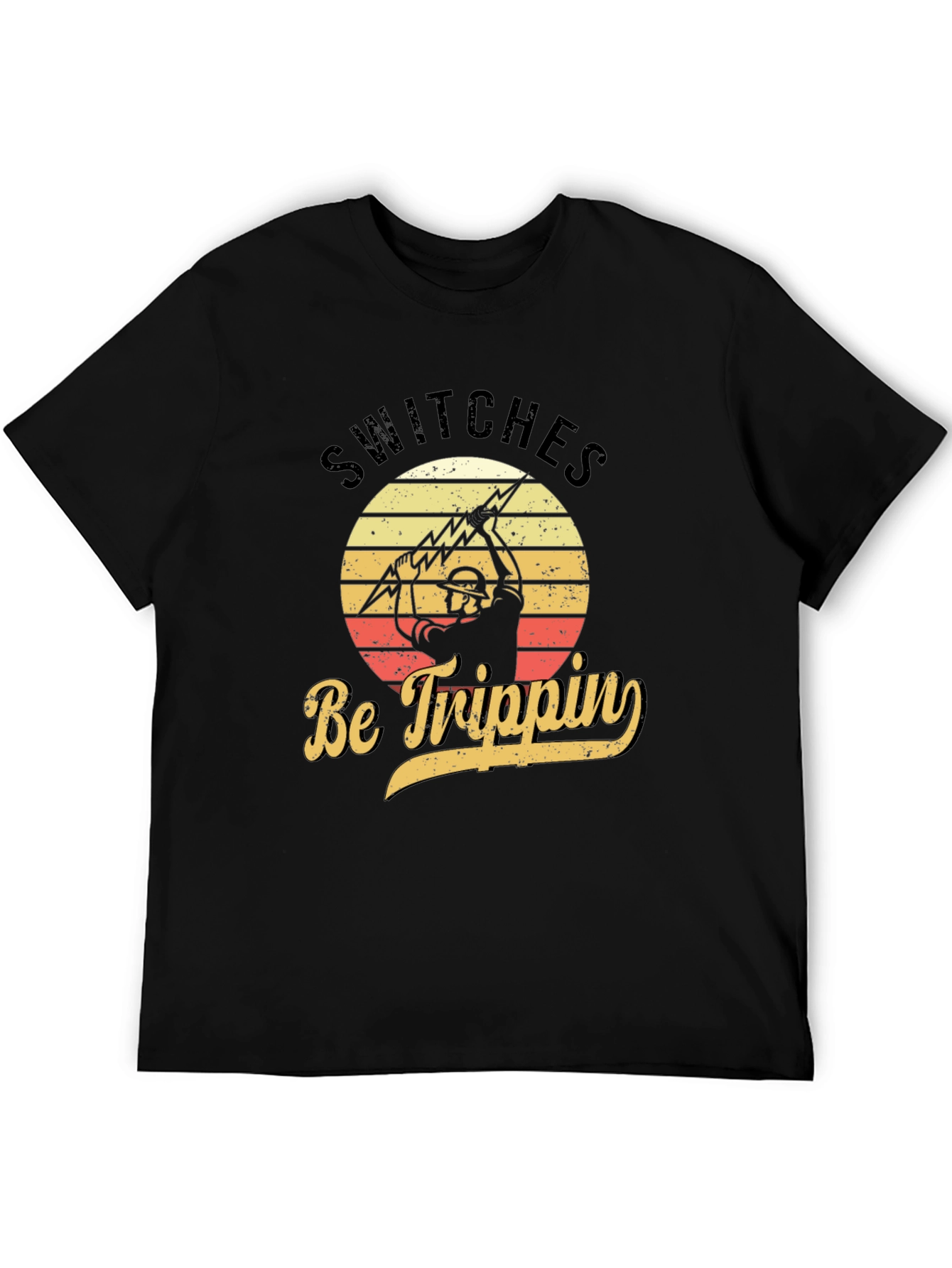 Switches Be Trippin Electrician T-Shirt