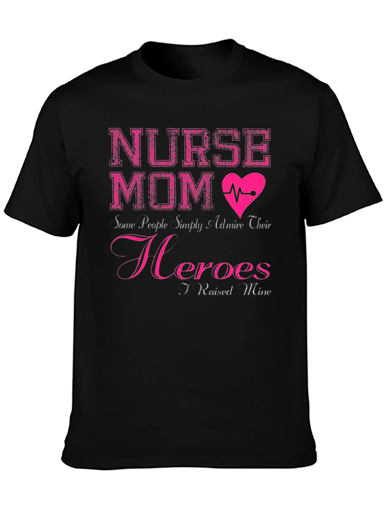 Nurse Mom T-Shirt - Hero Mothers Day Gift