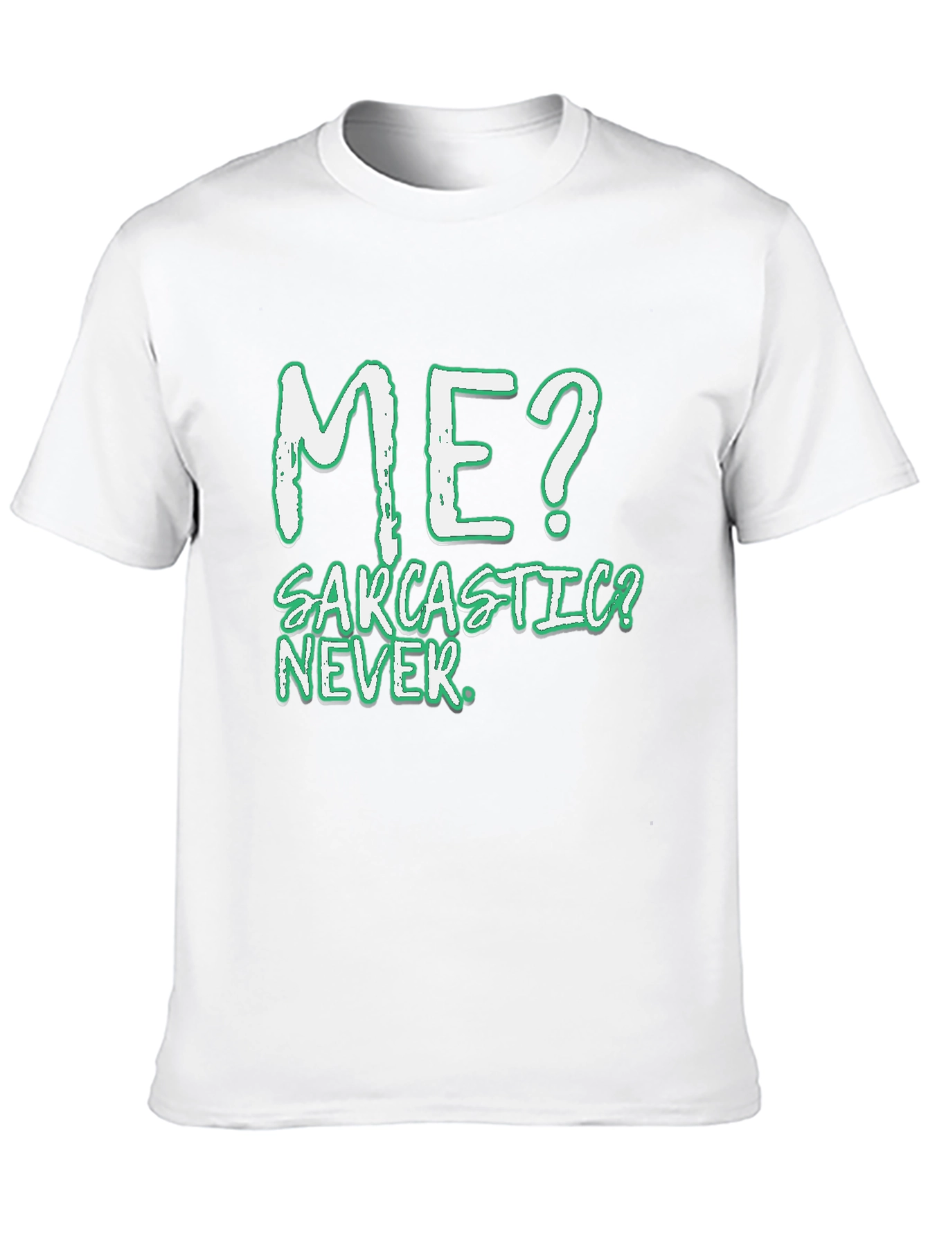 Sarcastic? Never! Mens Black T-Shirt