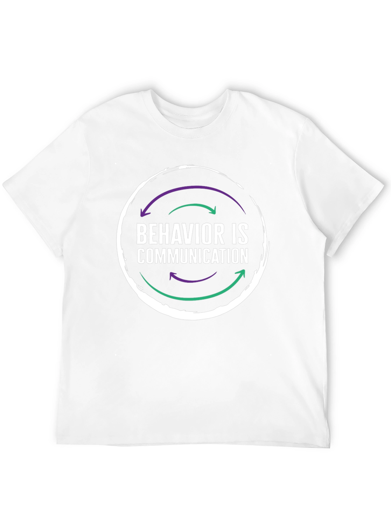 Behavior is Communication Graphic Tee