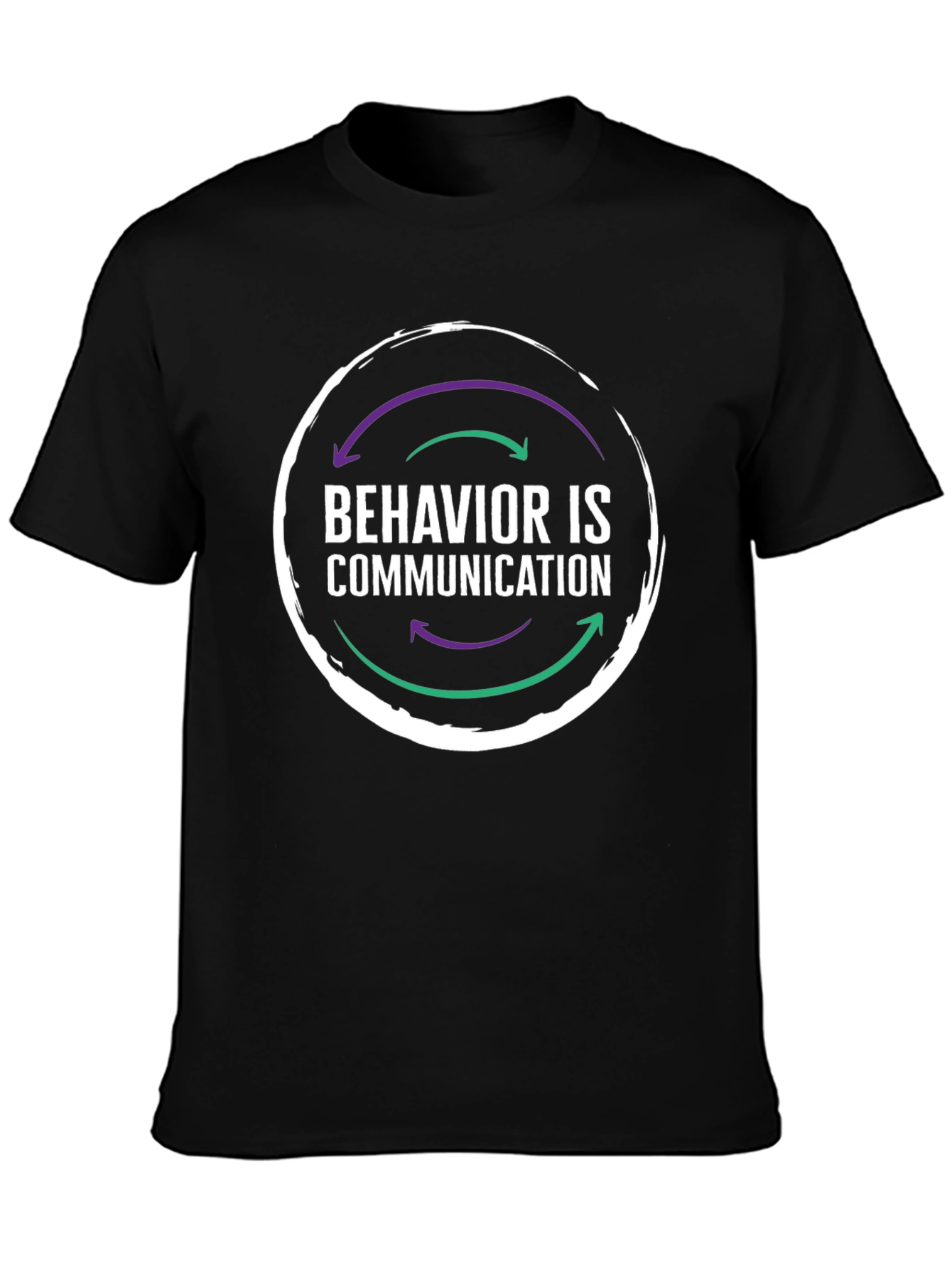 Behavior is Communication Graphic Tee