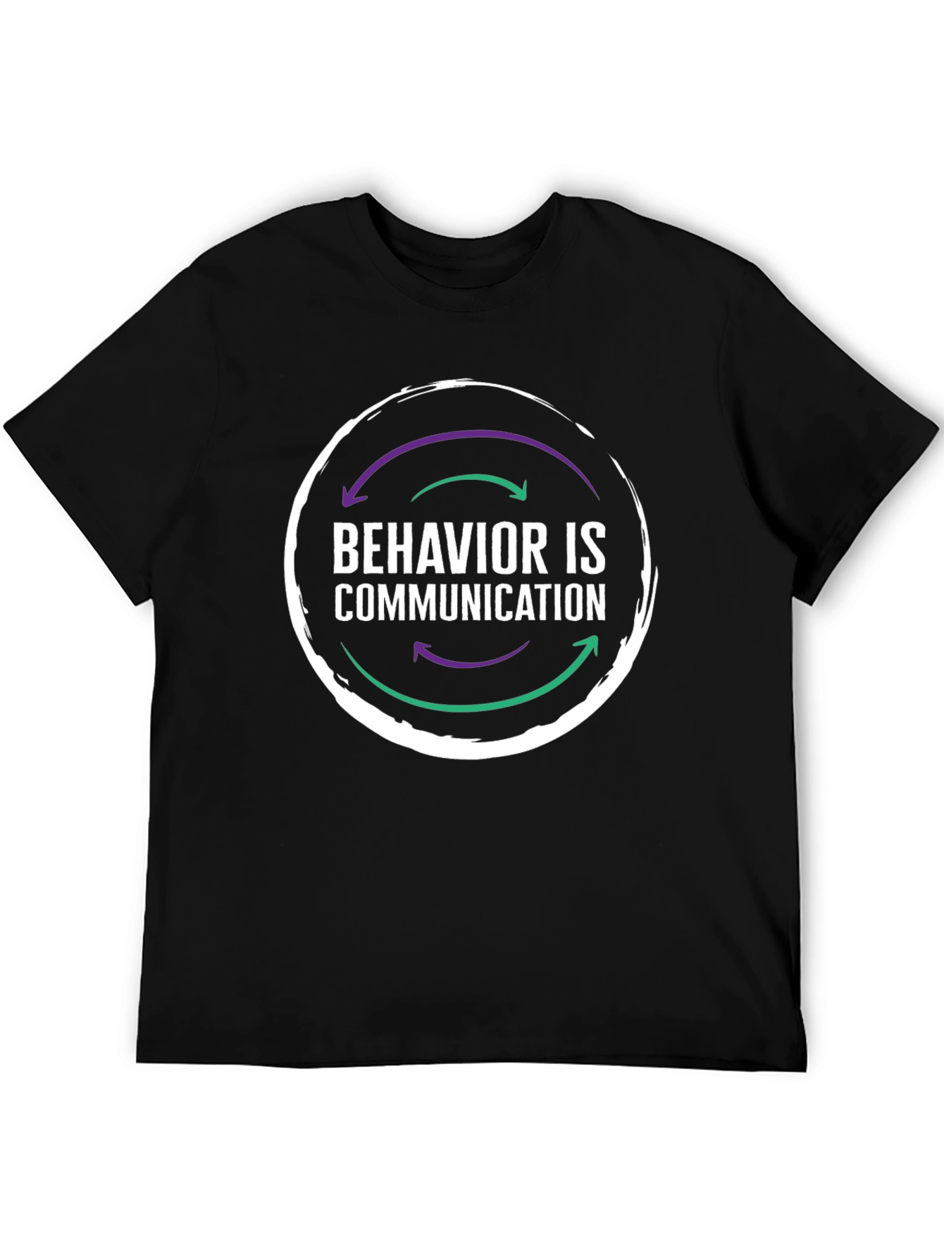 Behavior is Communication Graphic Tee