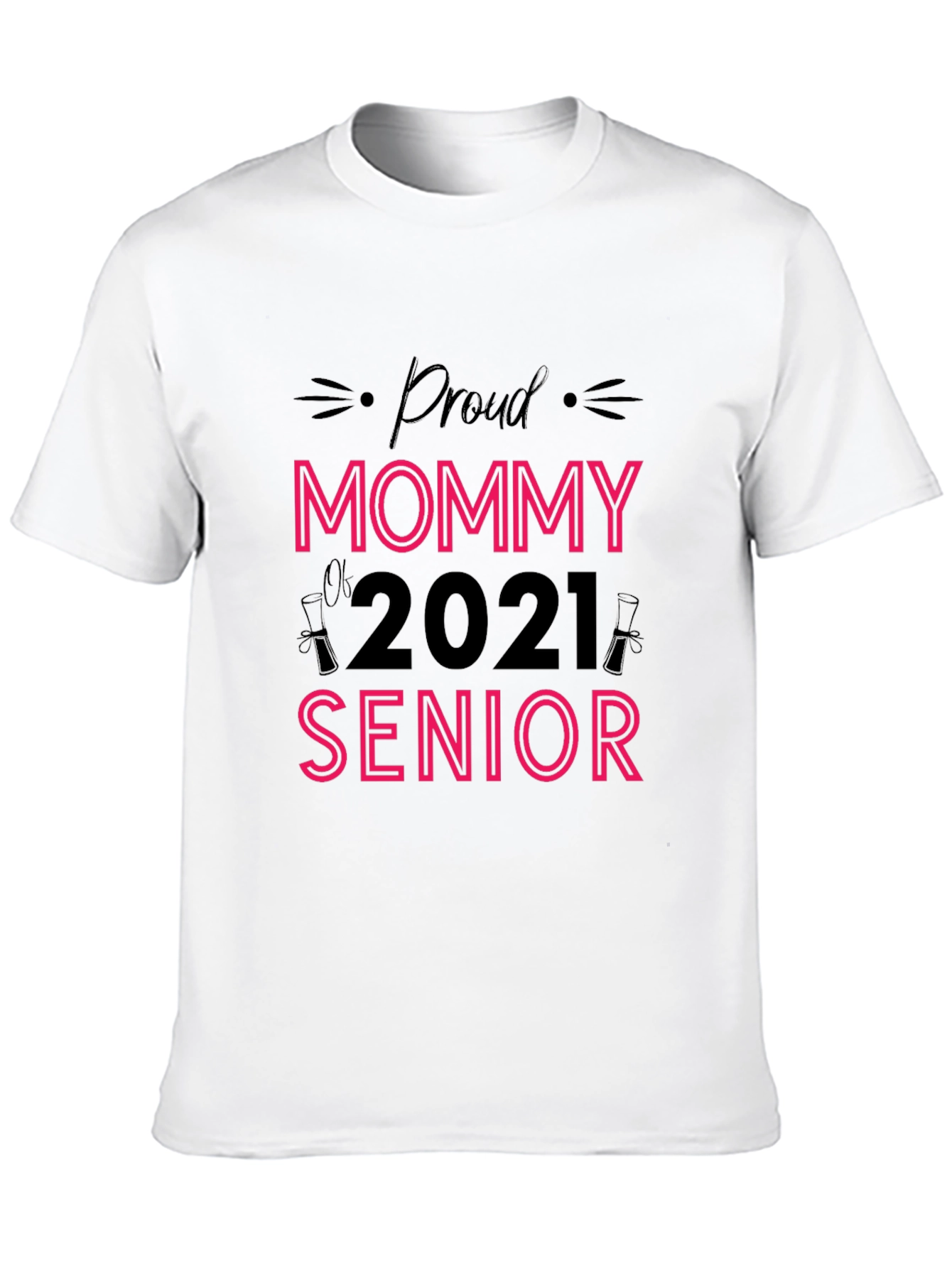Proud Mommy of 2021 Senior Tee