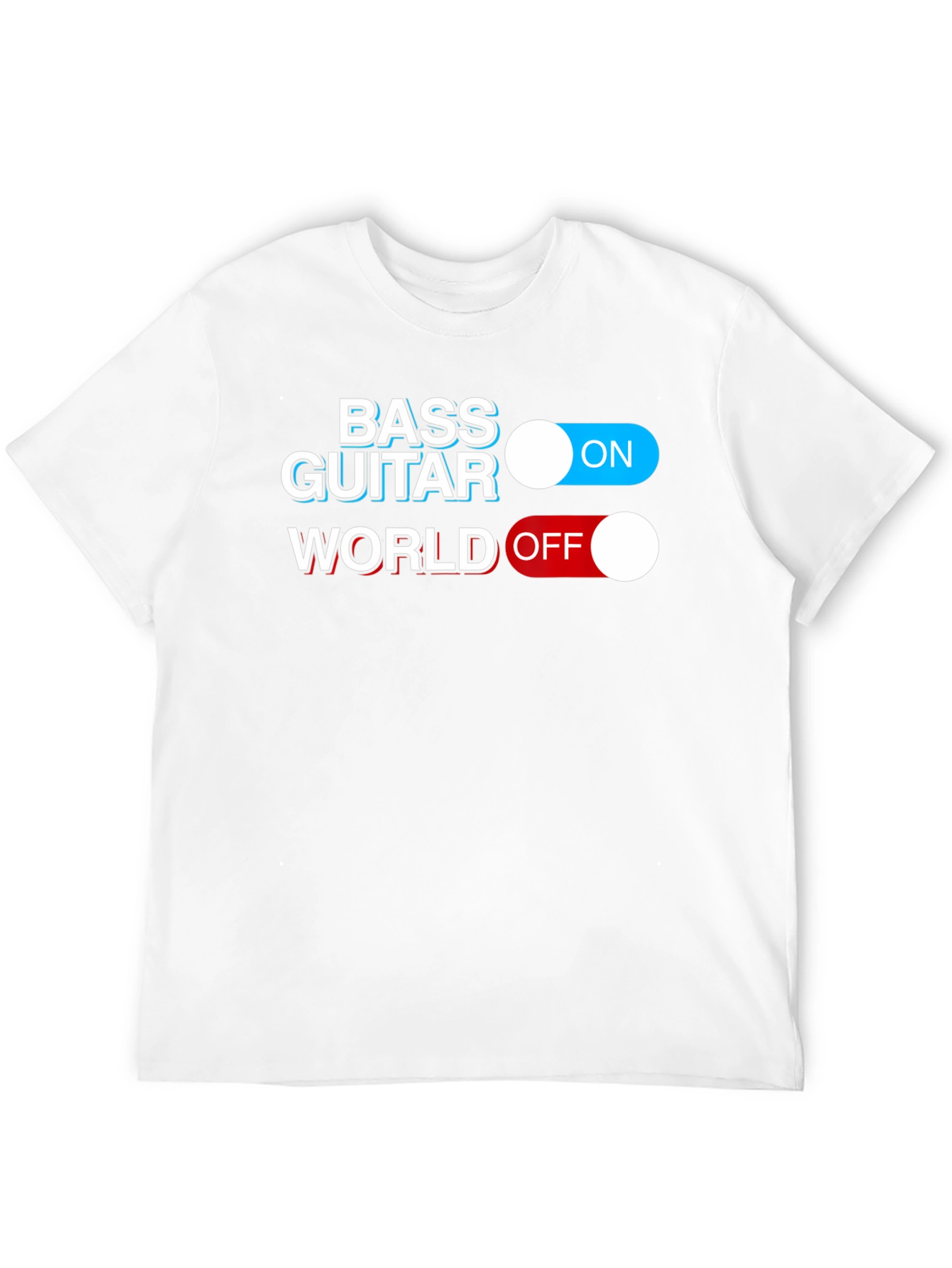 Bass Guitar ON World OFF Graphic T-Shirt