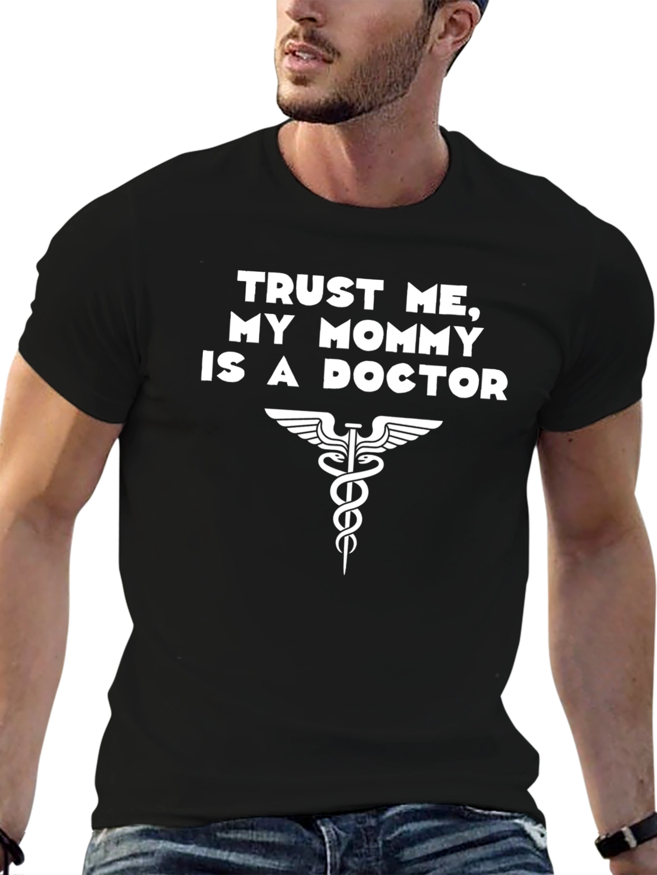 Trust Me My Mommy Is a Doctor T-Shirt