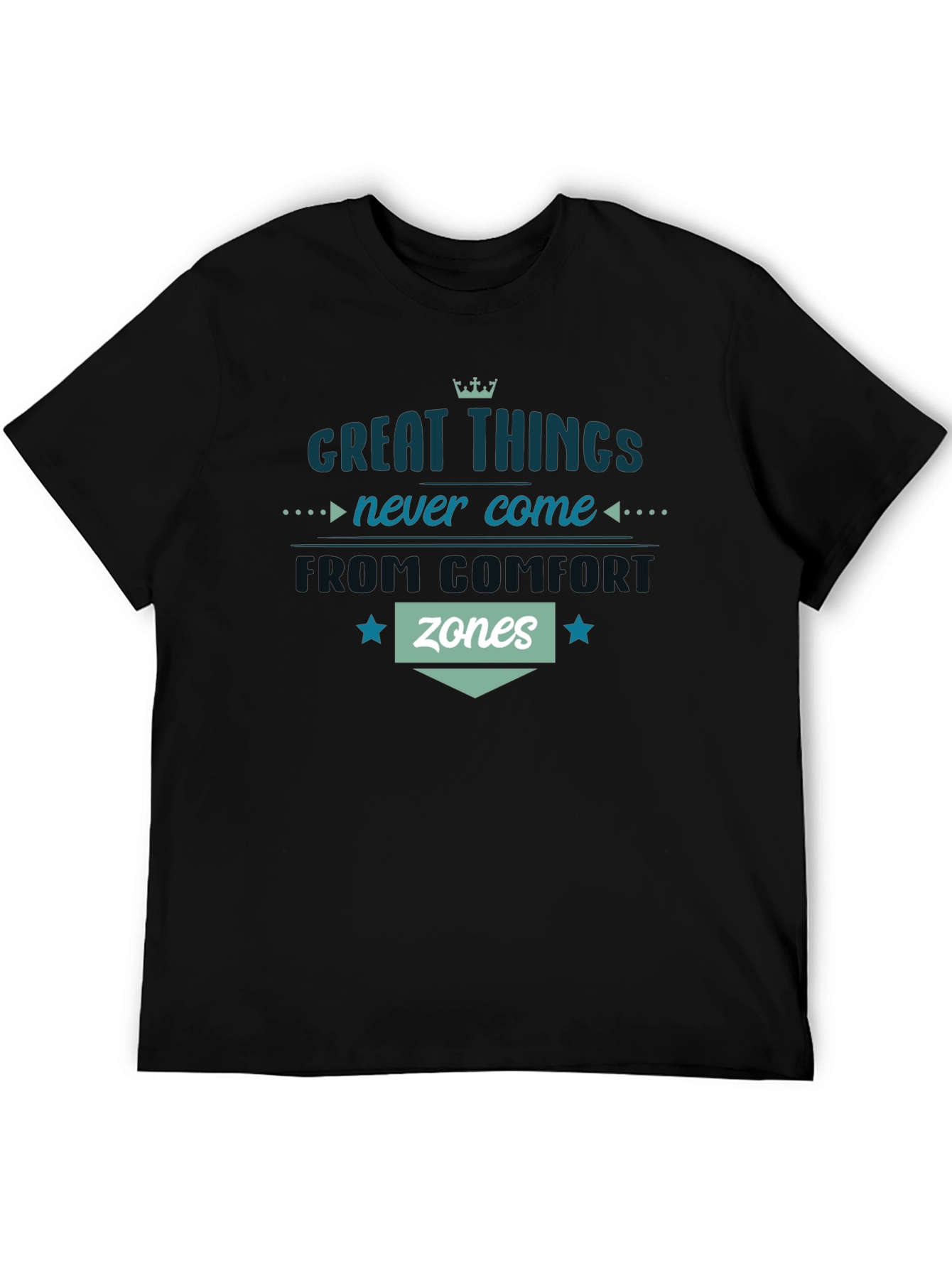 Great Things Comfort Zone T-Shirt