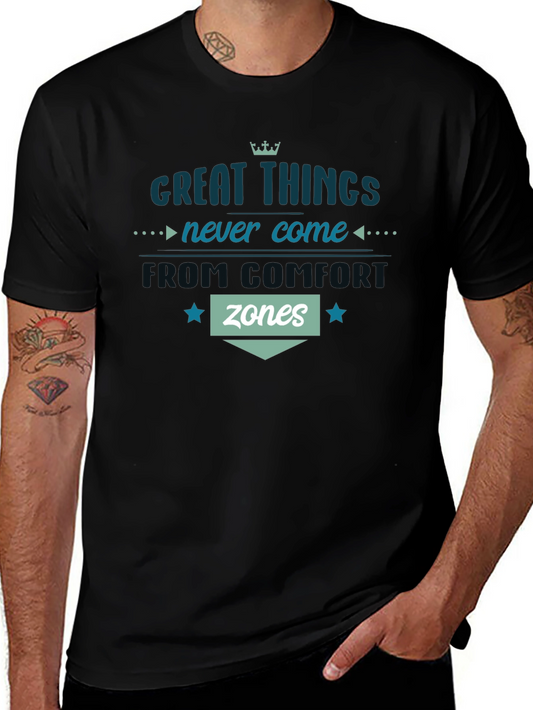 Great Things Comfort Zone T-Shirt